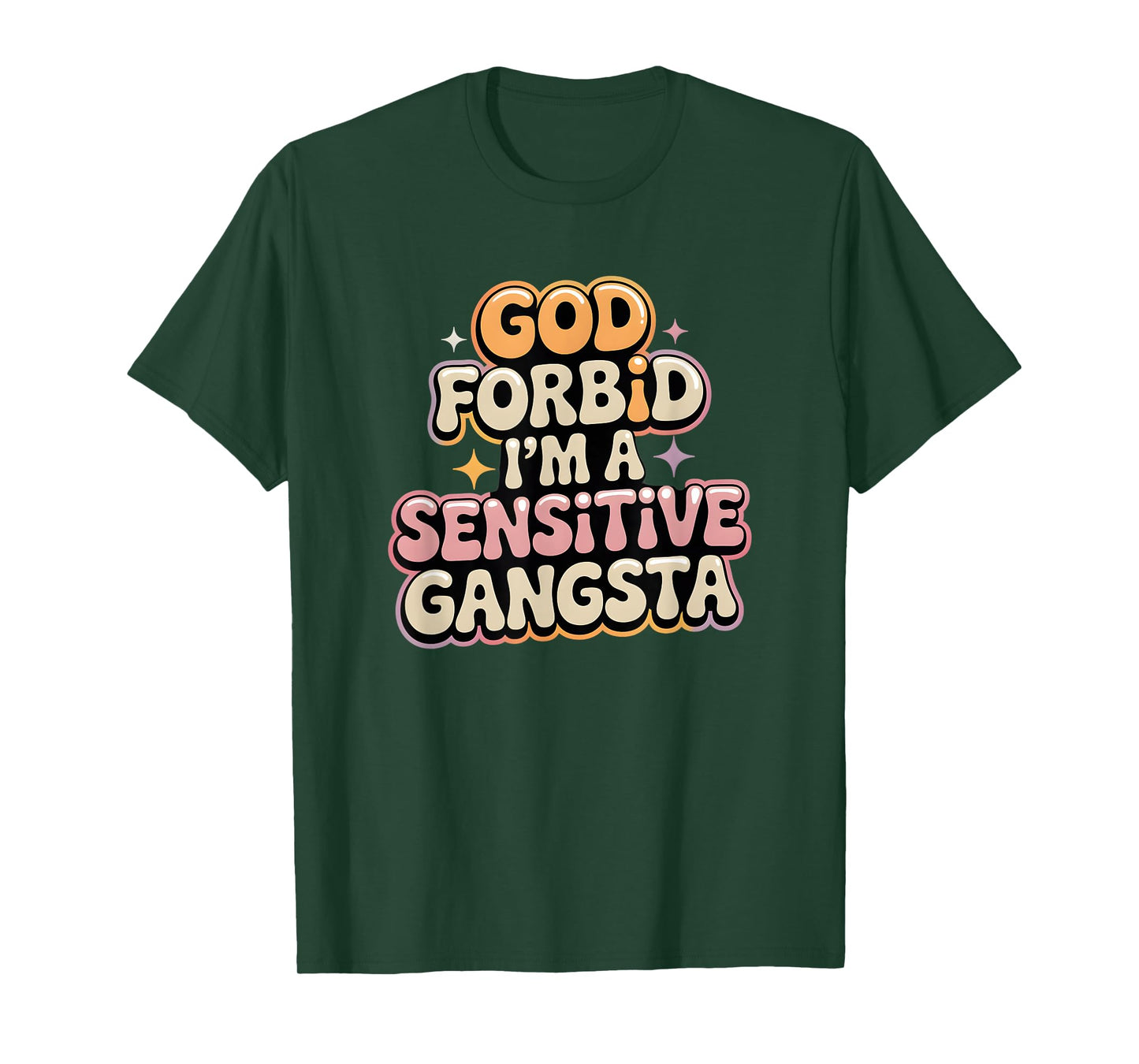 Funny Retro Gangsta, God Forbid I’m a Sensitive Gangsta T-Shirt