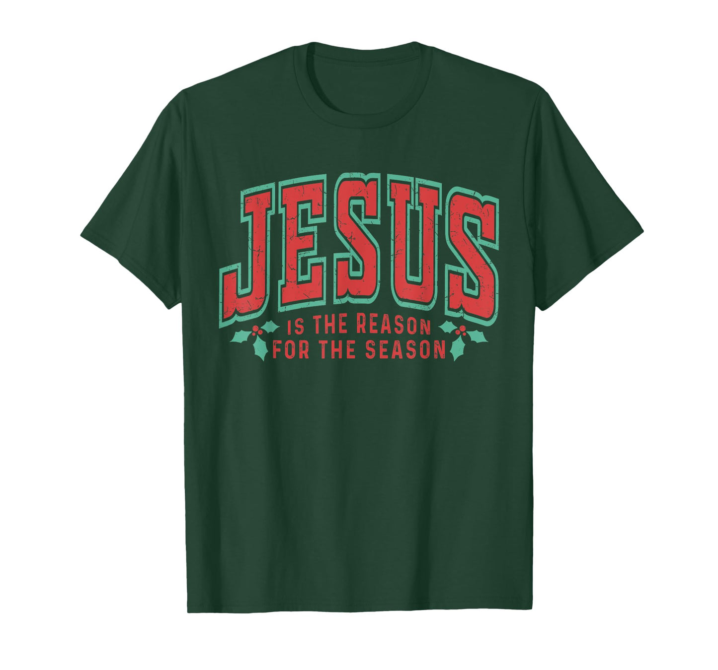 Jesus Is The Reason For The Season Christian Christmas Faith T-Shirt
