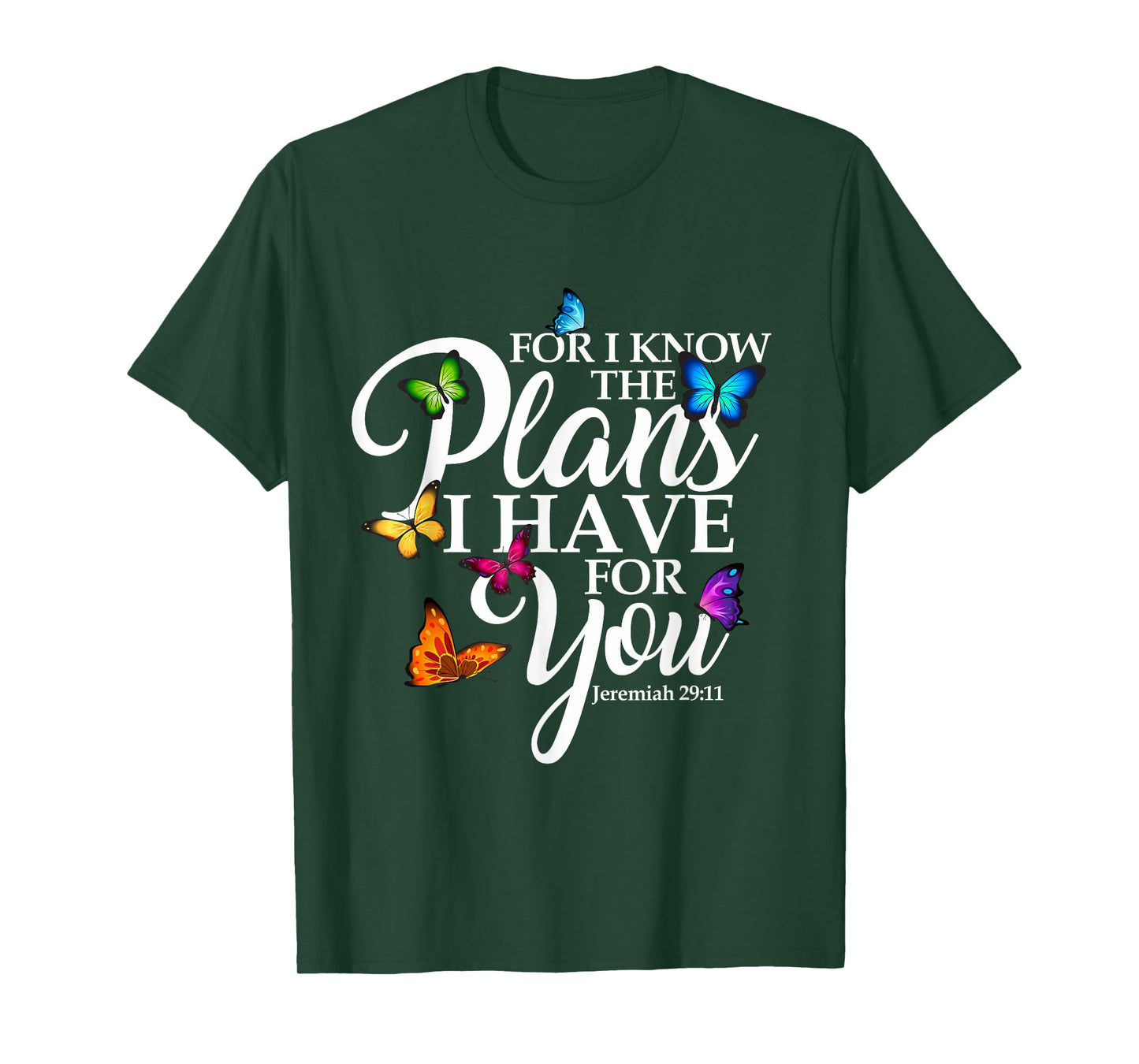 For I Know The Plans I Have For You Butterfly Art Religious T-Shirt