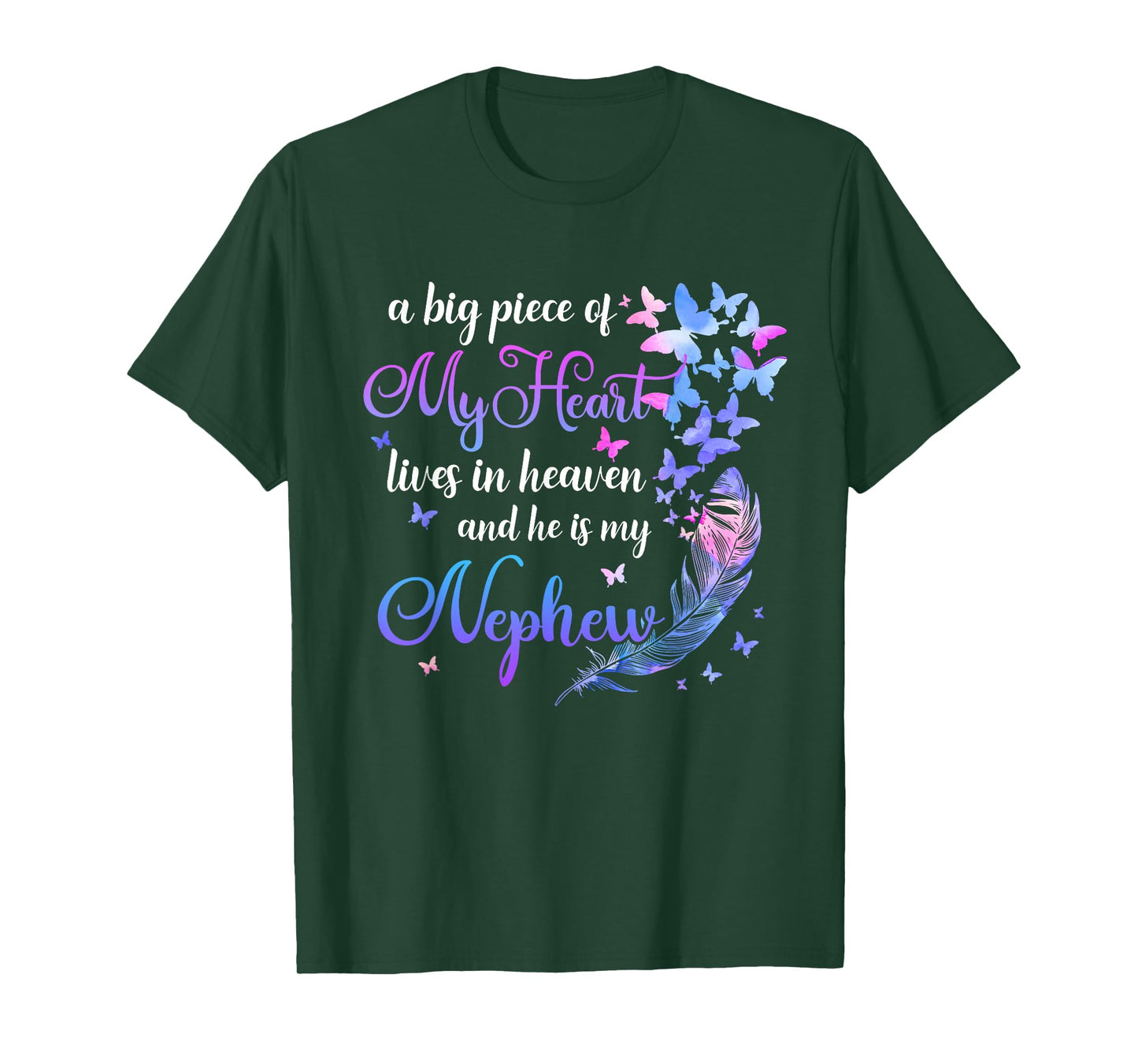 My Nephew He Lives In Heaven Memorial Quote Aunt Uncle T-Shirt