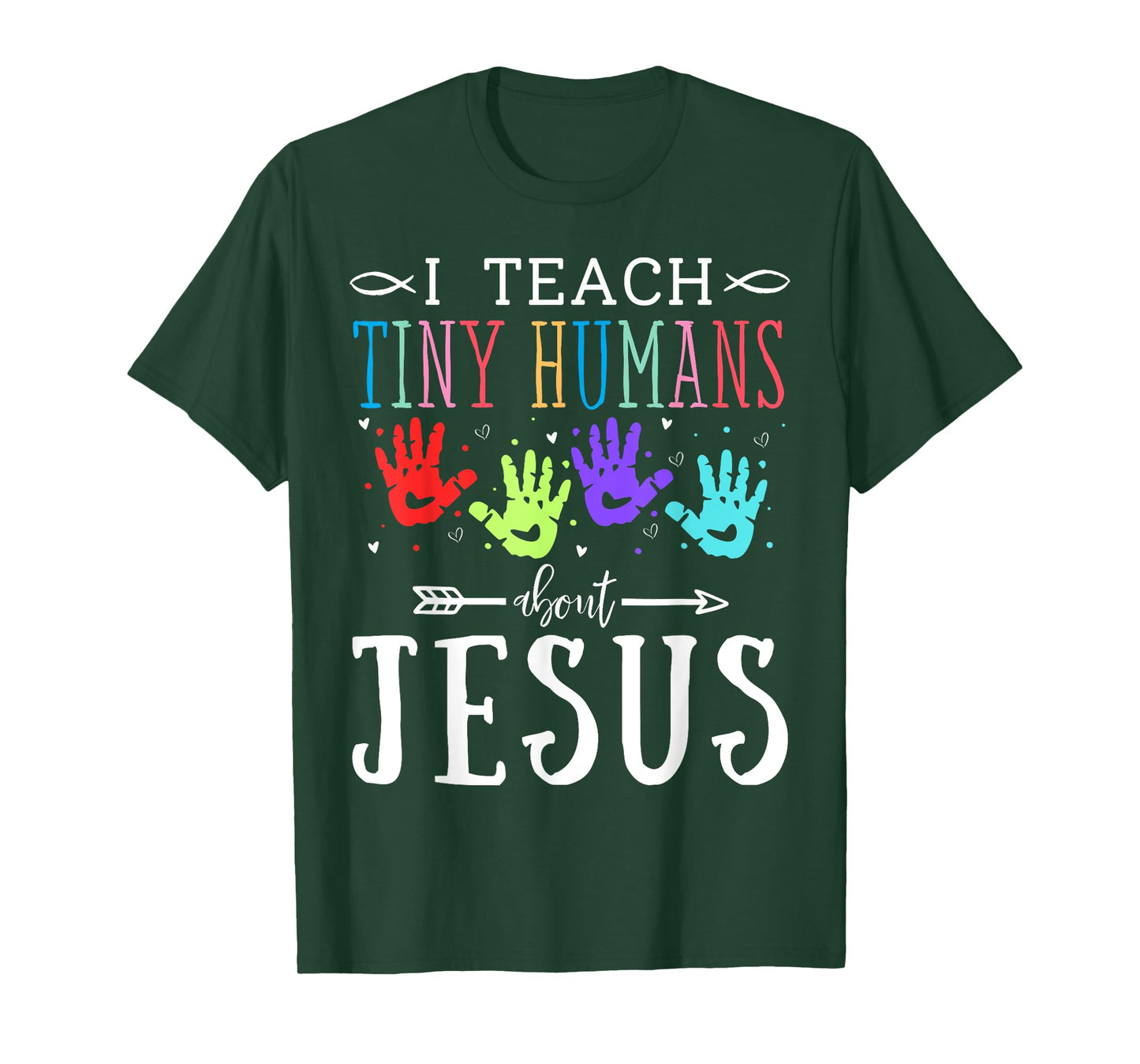 I Teach Tiny Humans About Jesus Teacher Sunday School Faith T-Shirt