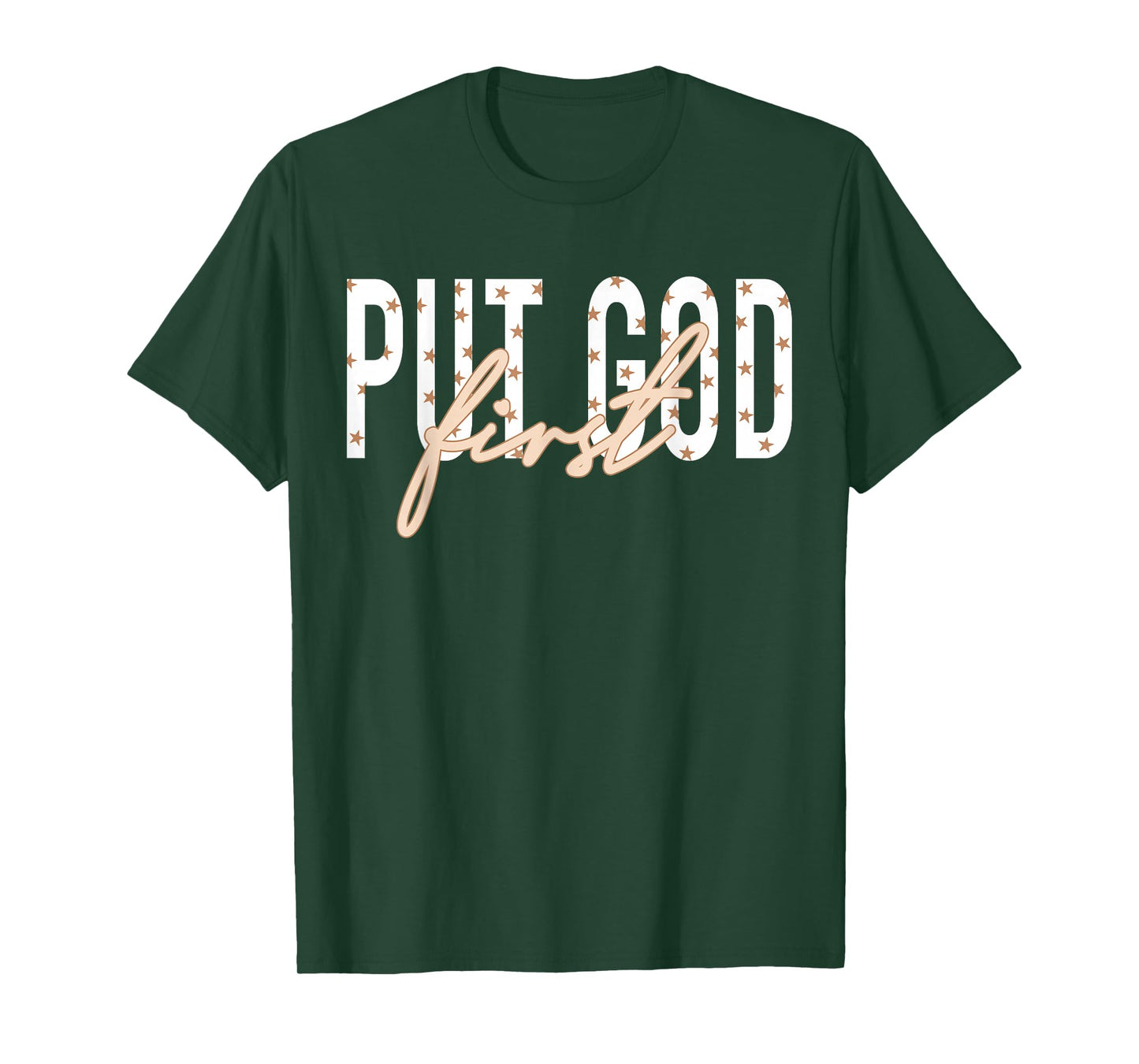 Put God First, Religion, Religious Belief T-Shirt