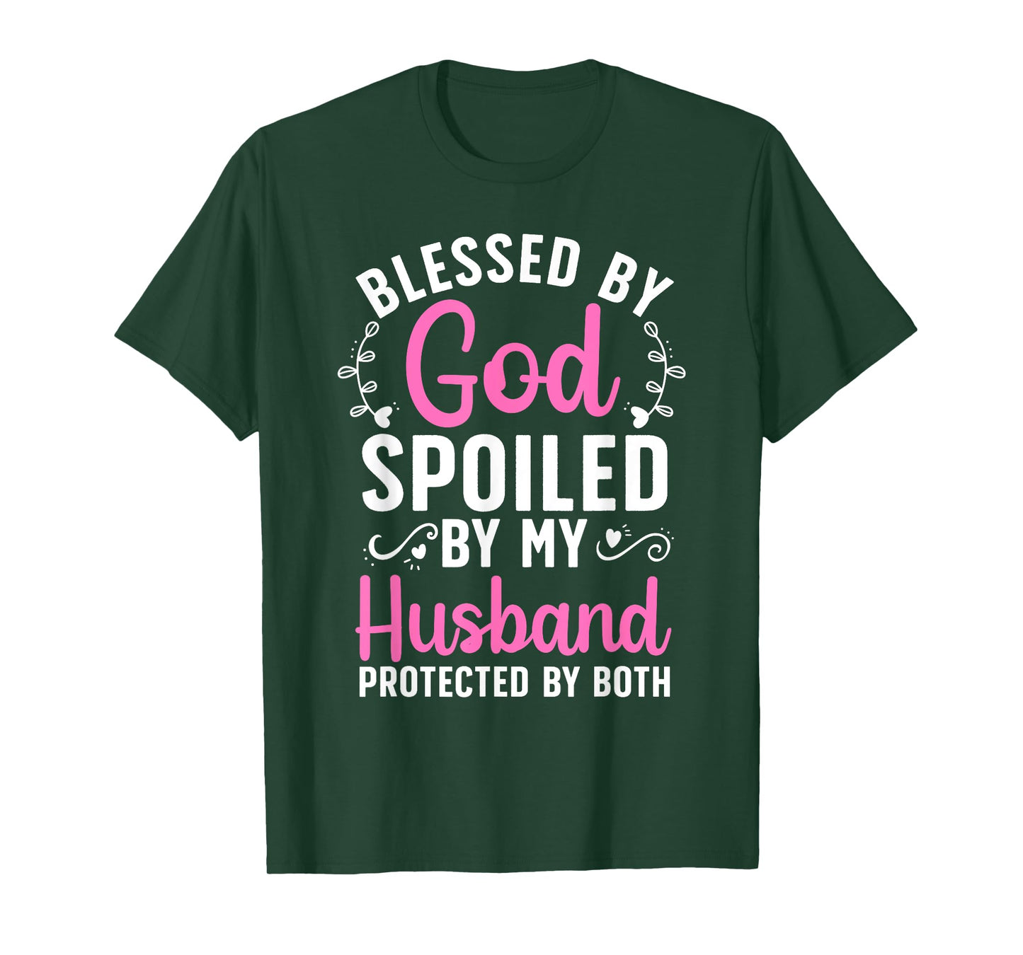 Funny Spoiled Wife Art For Women Girls Husband Spoiled Wife T-Shirt