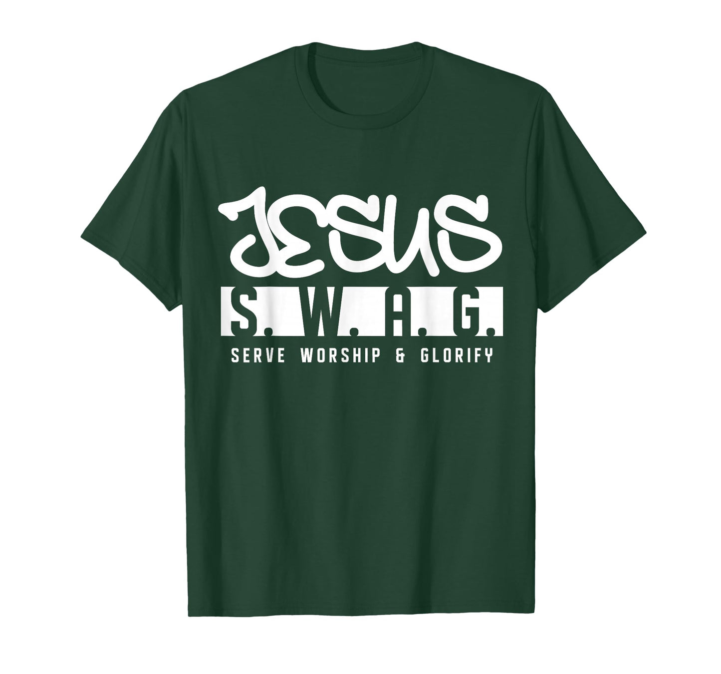 Jesus Swag Serve Worship and Glorify Faith Religious T-Shirt