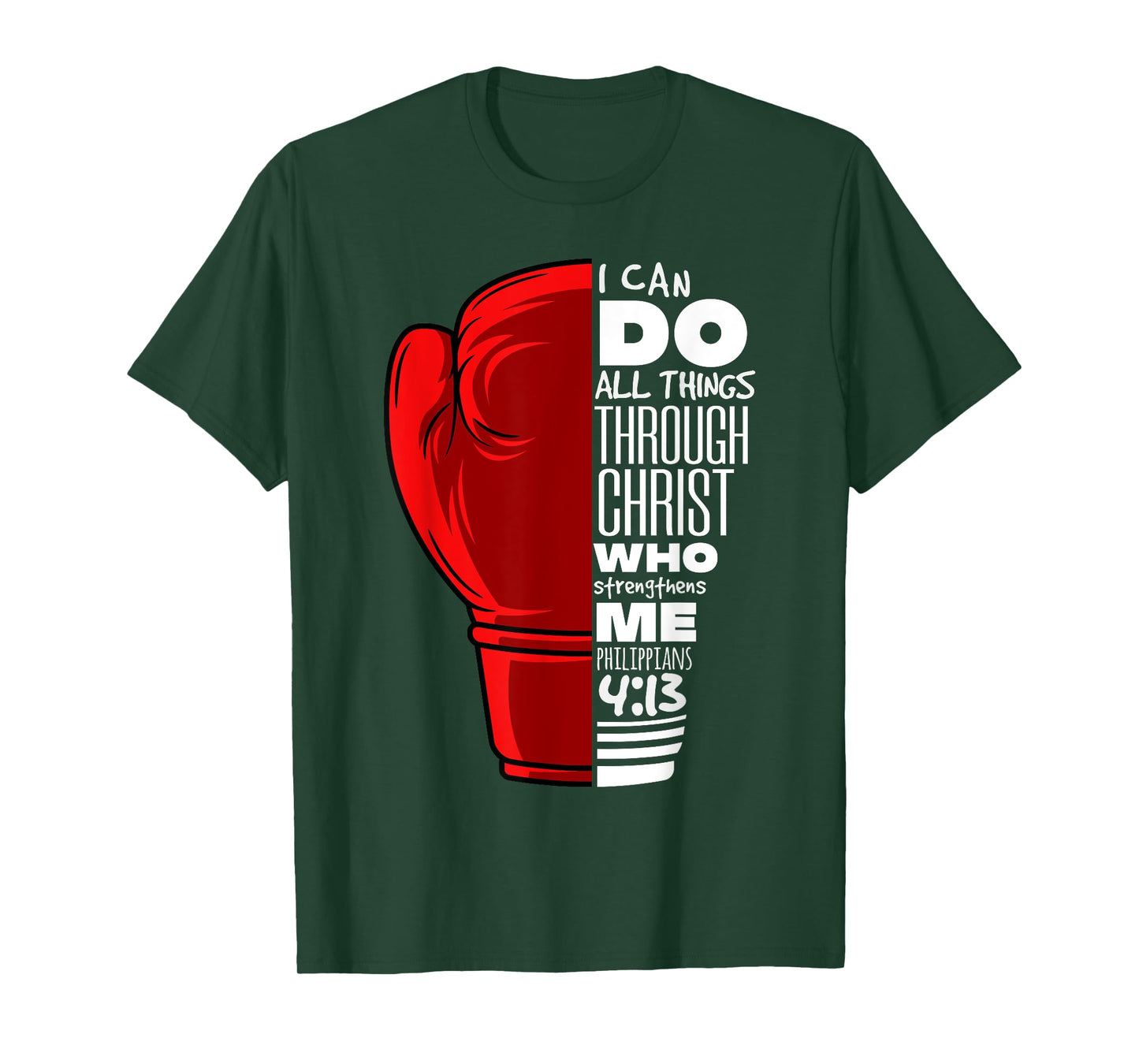 Philippians 4:13 Religious Boxing Funny Christian Boxer Gift T-Shirt