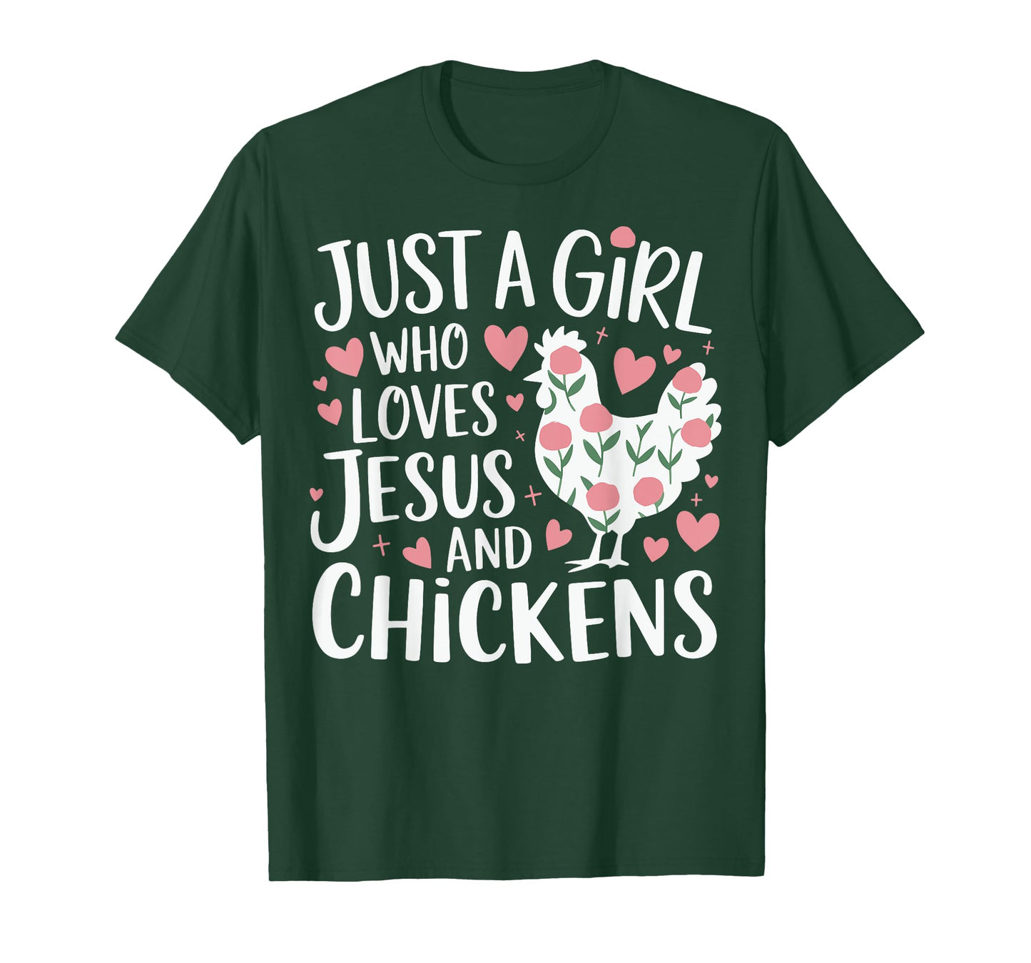 Just A Girl Who Loves Jesus And Chickens T-Shirt