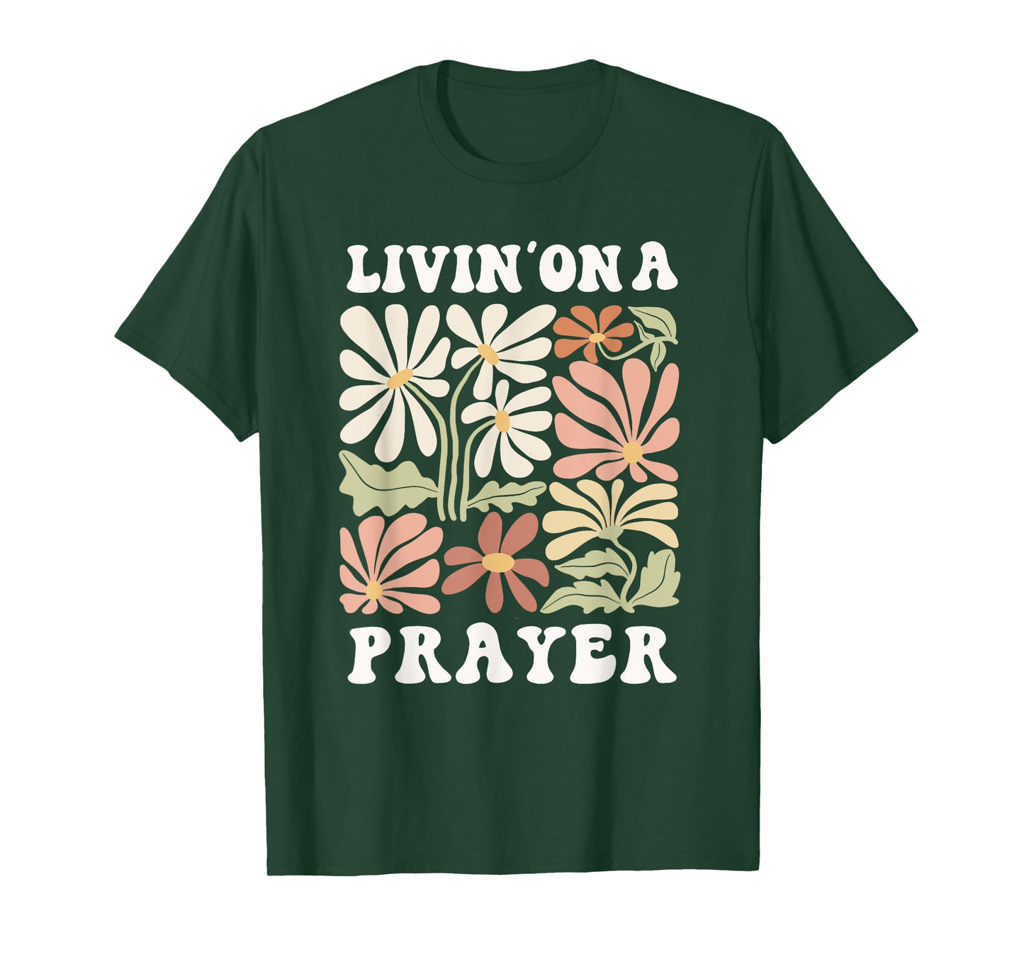 Livin' On A Prayer Shirt Christian Faith T-Shirt