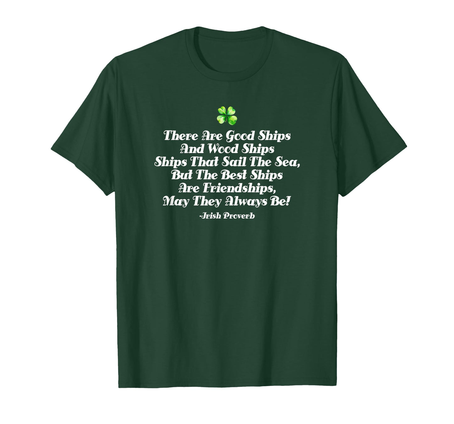Lucky clover Irish blessing friendship quote St. Patrick’s D T-Shirt