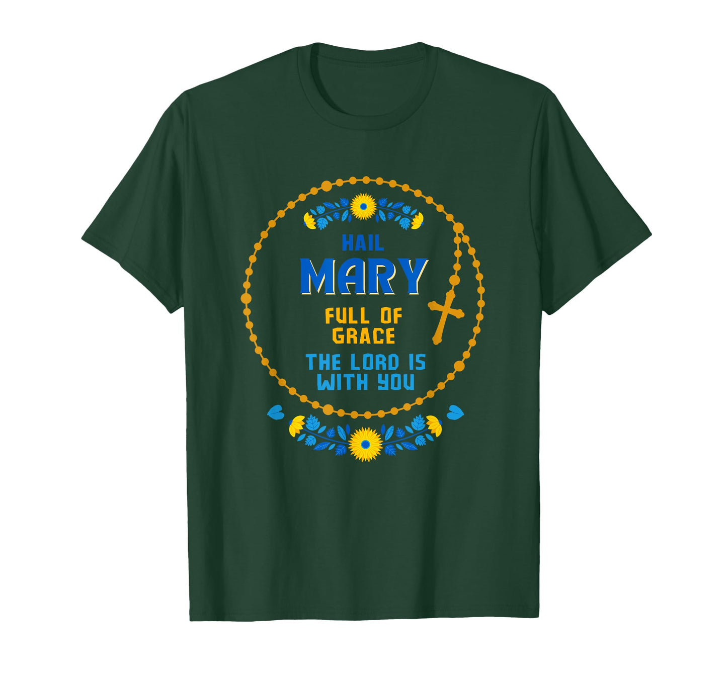 Hail Mary Full of Grace Rosary Prayer Catholic T-Shirt
