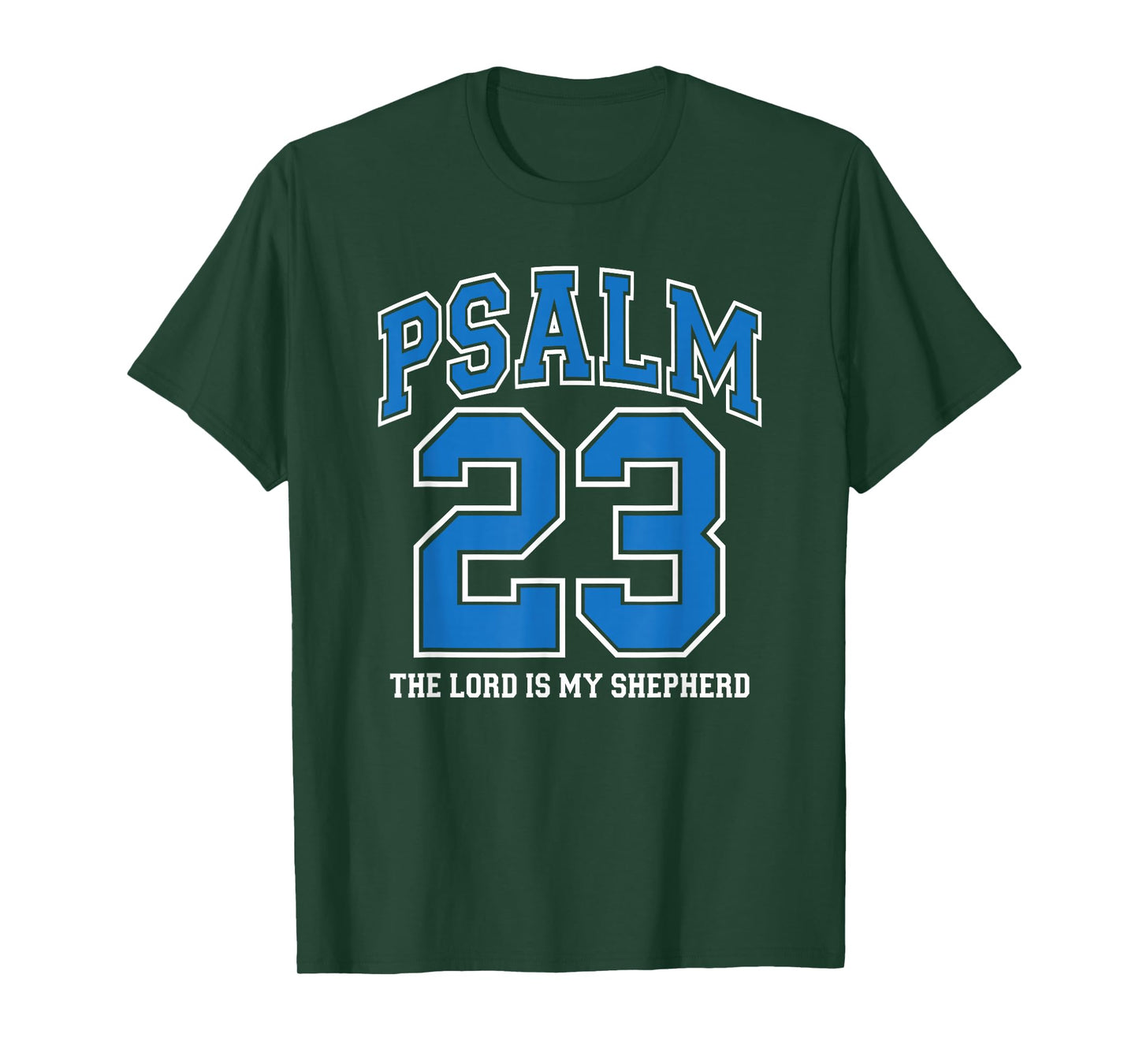 Psalm 23 The Lord is My Shepherd, Christian Faith Royal Blue T-Shirt