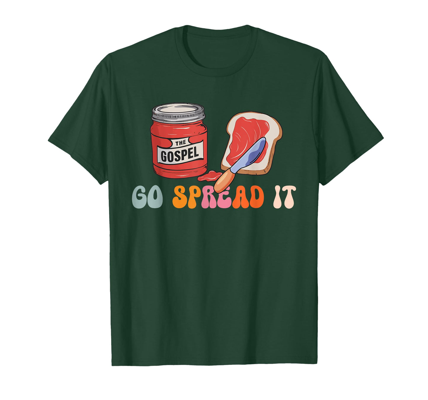 Go Spread It The Gospel T-Shirt