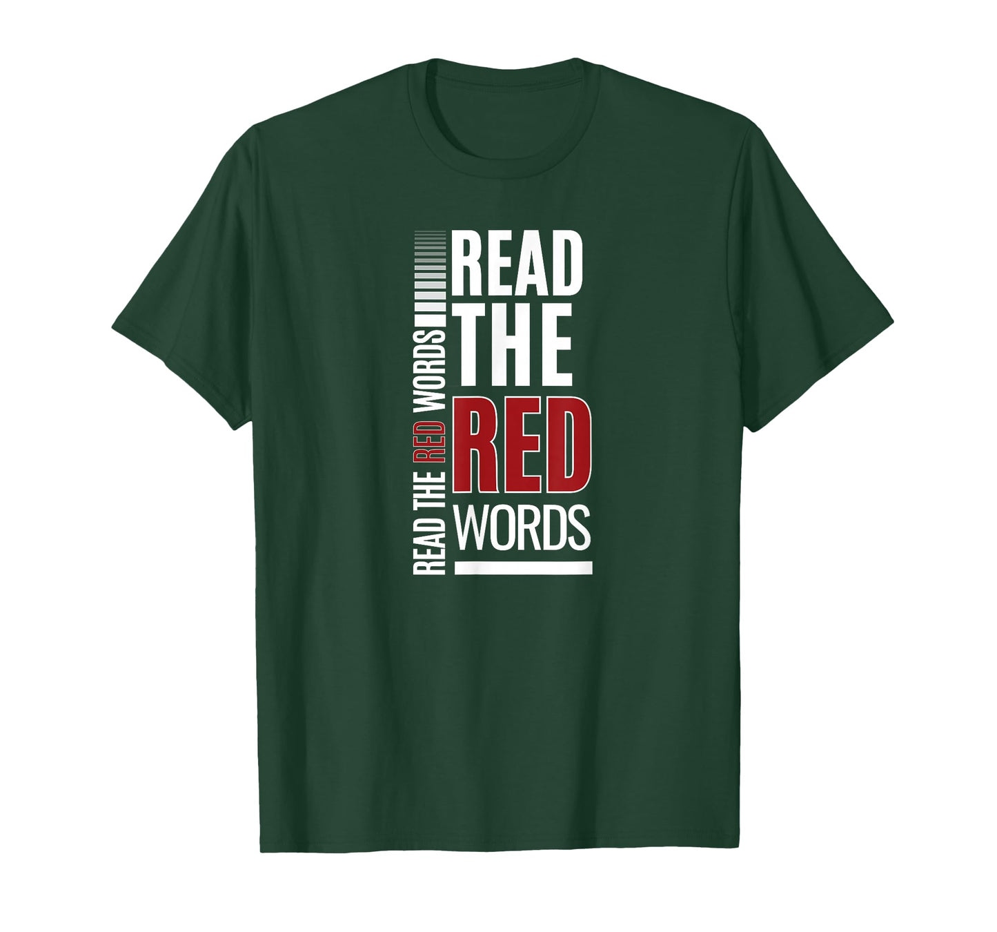 Read The Red Words | Faith Quote Red Letter Bible Christian T-Shirt