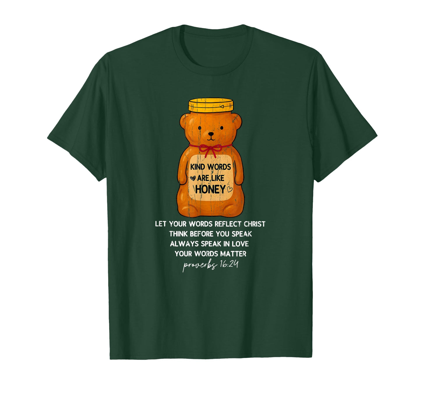 Kind Words Are Like Honey, Christian, Bible Verse T-Shirt