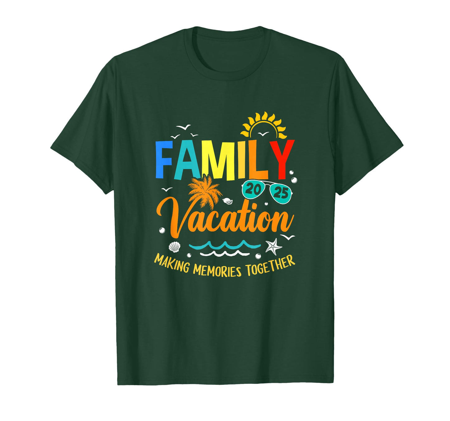 Family Vacation 2025 Making Memories Together Matching T-Shirt