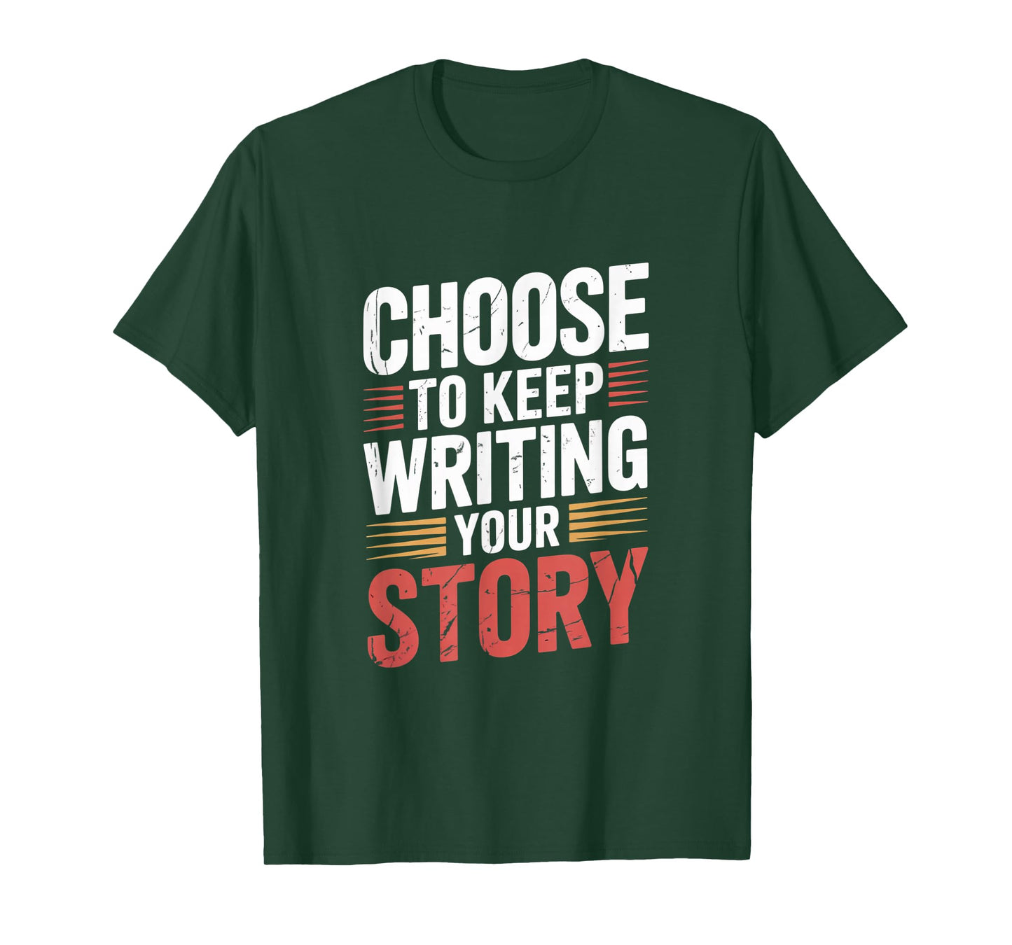 Cute Choose to Keep Writing Your Story Inspirational Gifts T-Shirt
