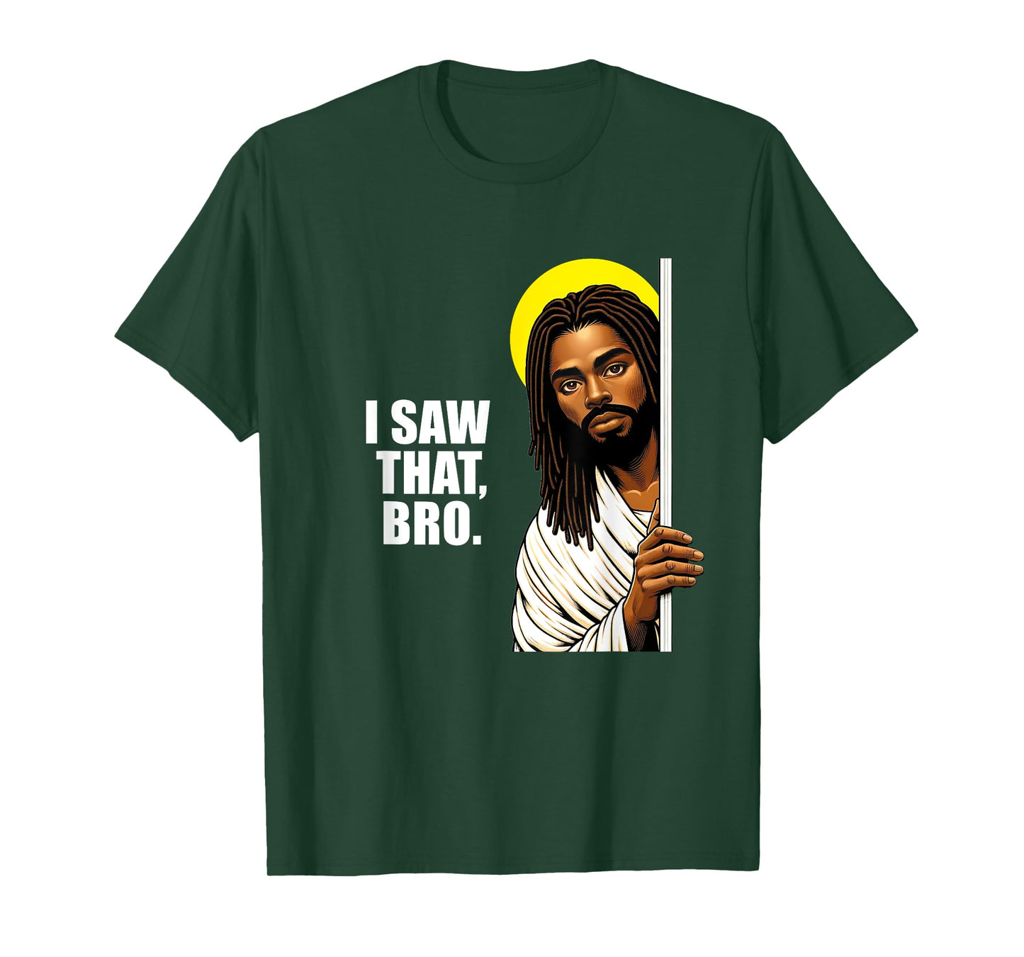 I Saw That Bro Black Jesus | Funny Christian Locs T-Shirt