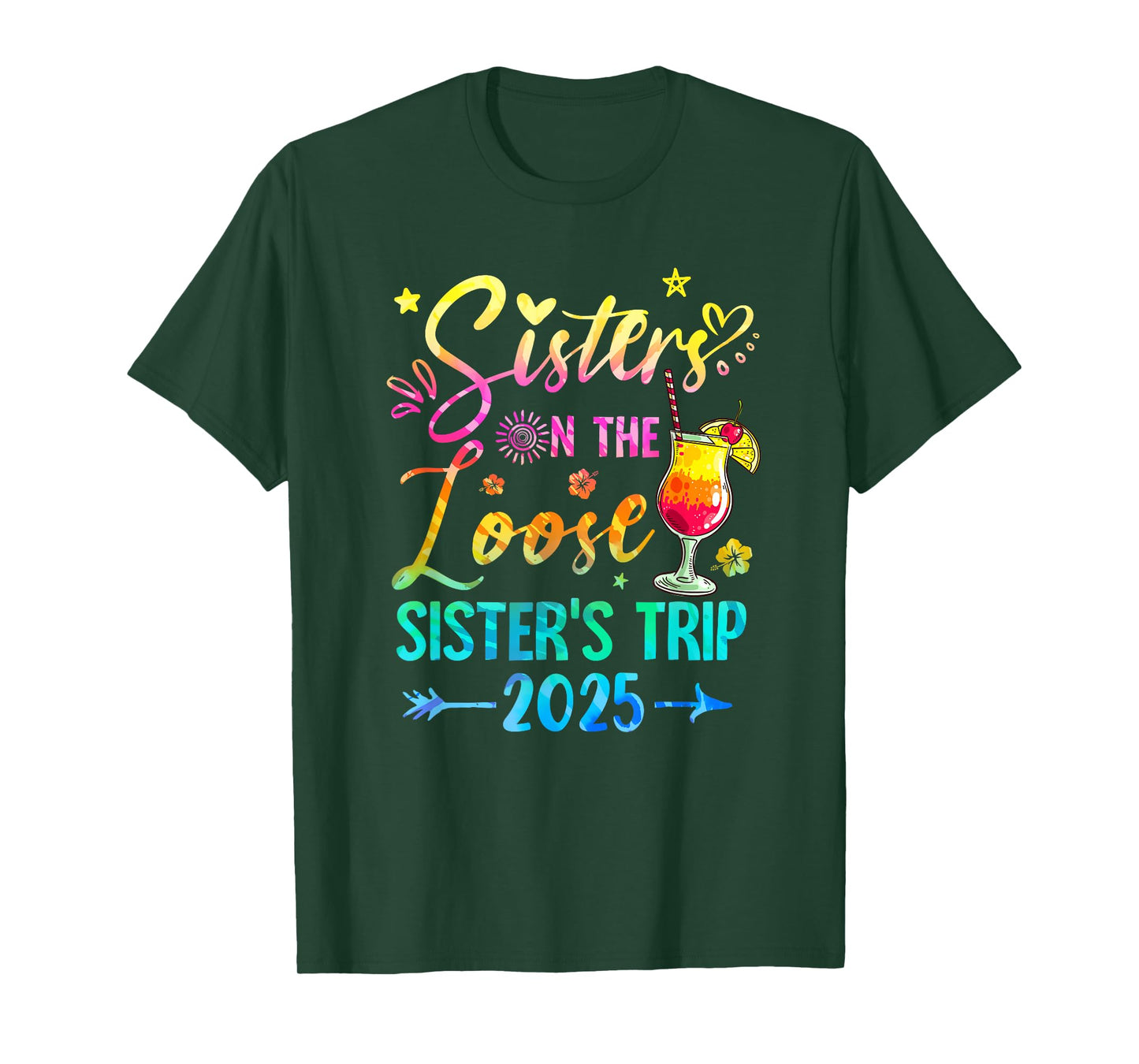 Sisters On The Loose Tie Dye Sister's Weekend Trip 2025 T-Shirt