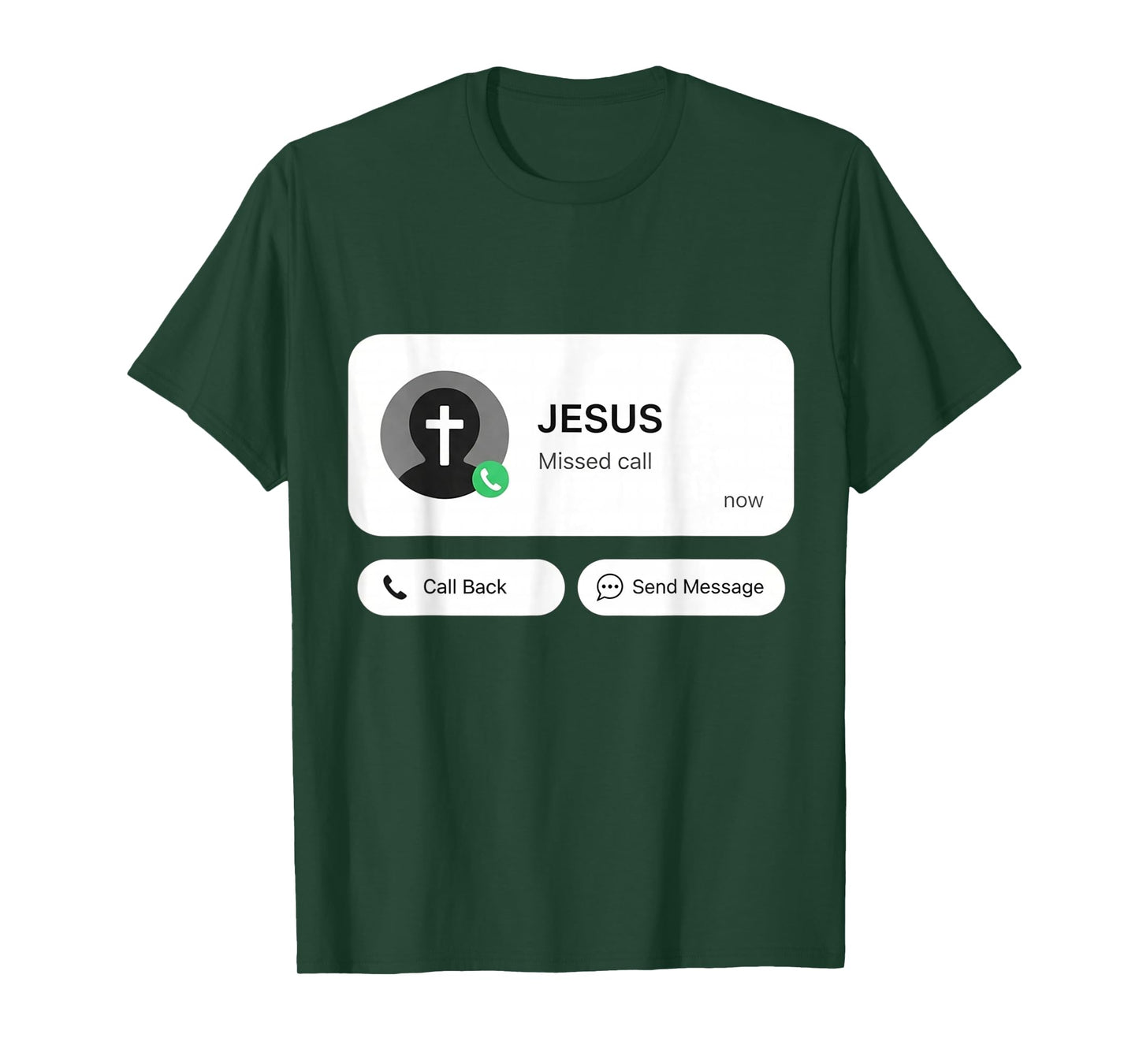 Divine Caller ID Jesus is Calling Missed Call Funny Humor T-Shirt