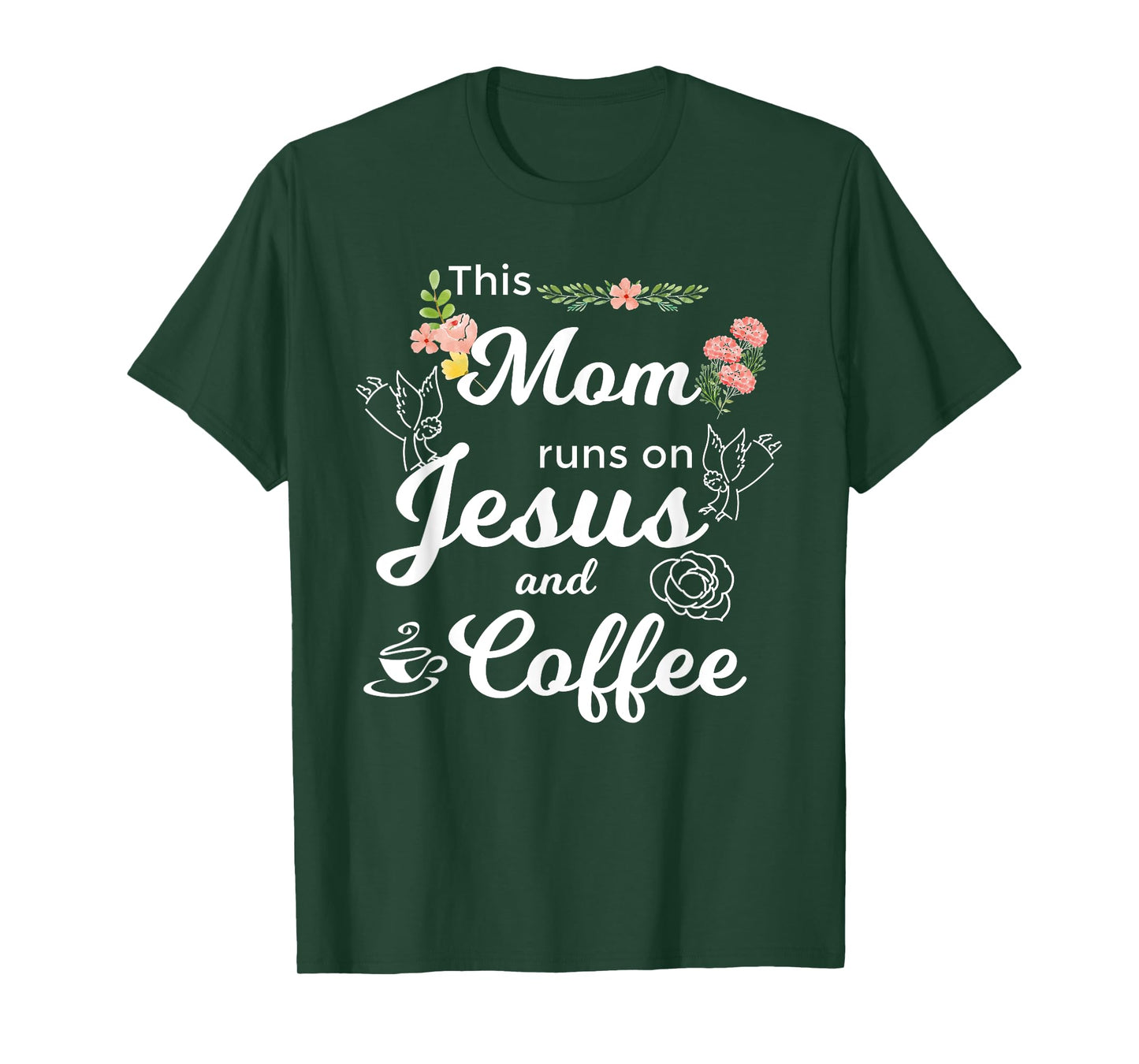 Funny This Mom Runs On Jesus And Coffee T-Shirt