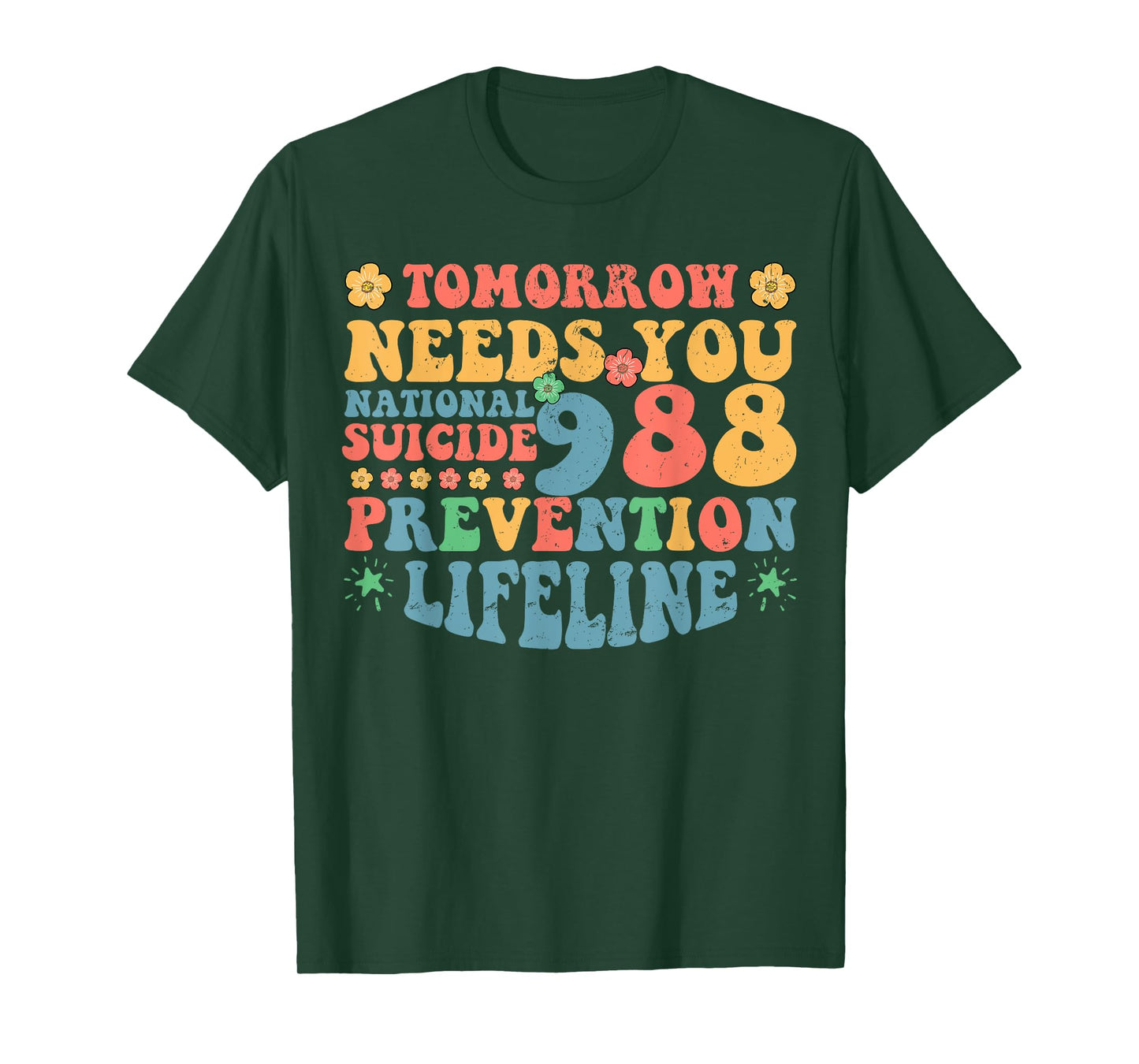 Retro Tomorrow Needs You 988 Suicide Prevention Awareness T-Shirt