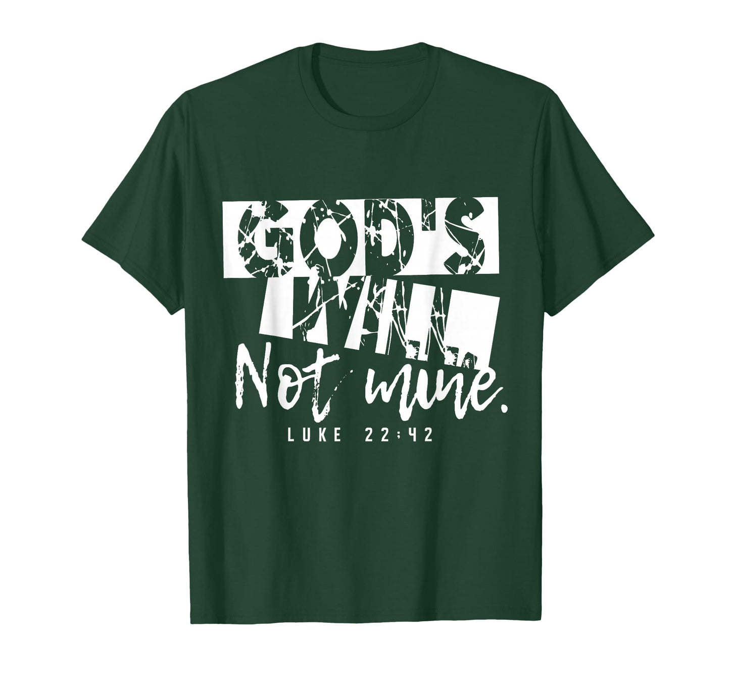 Gods Will Not Mine Inspiring Vintage Christian Faith T-Shirt