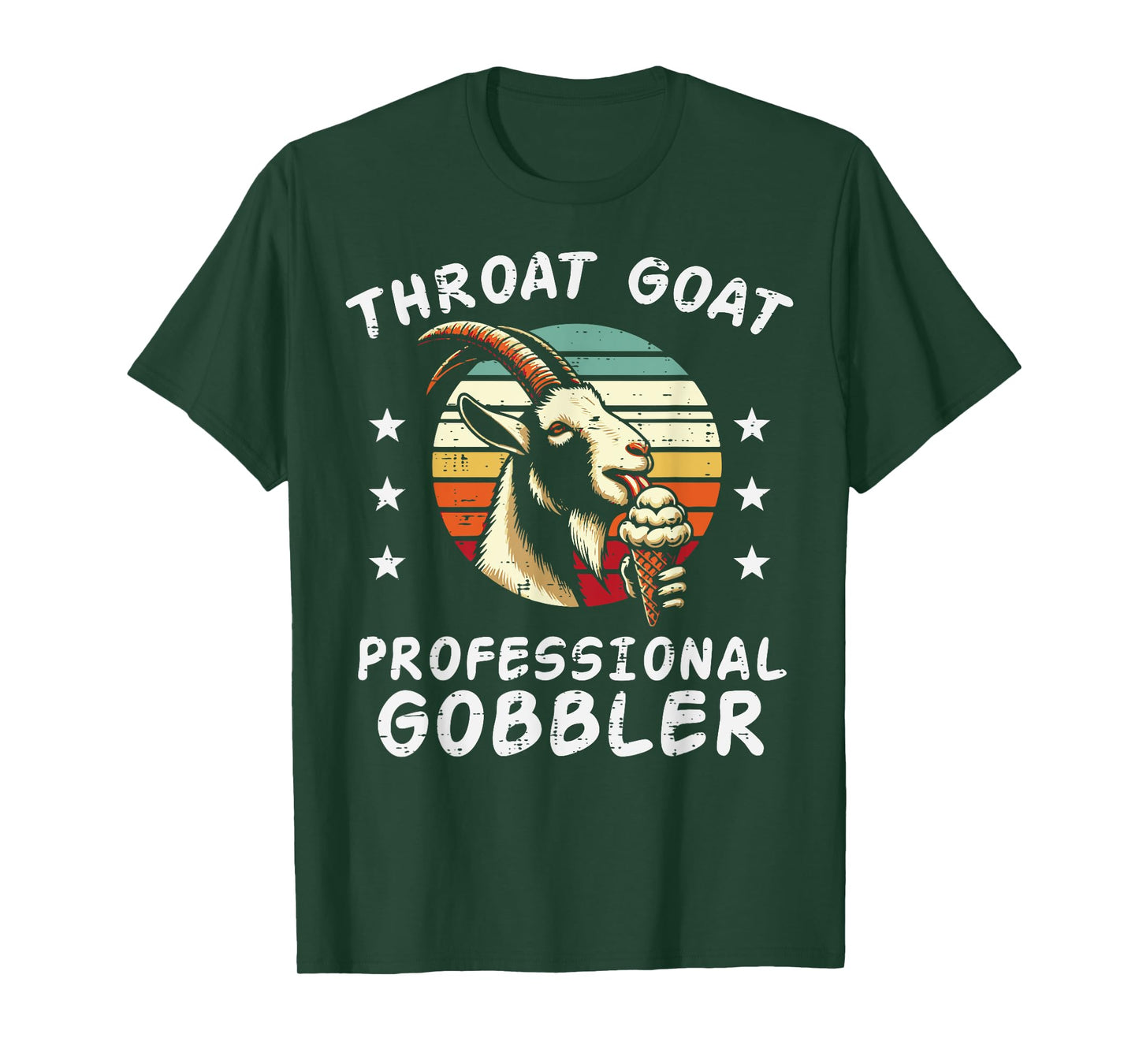 Inappropriate Goat Professional Gobbler Humor Joke Men Women T-Shirt