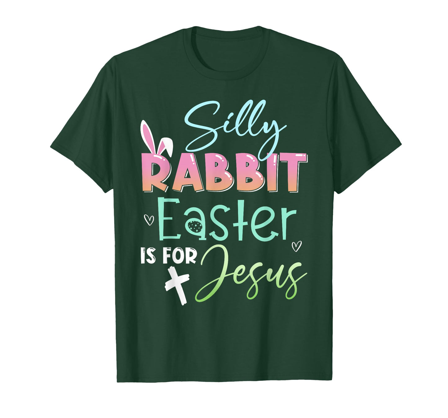 Silly Rabbit Easter Is For Jesus Christians Bunny Easter Day T-Shirt