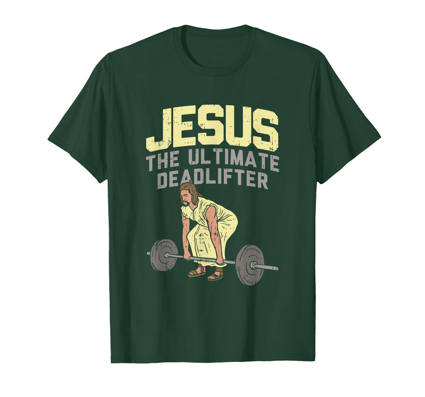 Deadlift Jesus I Christian Weightlifting Funny Workout Gym T-Shirt
