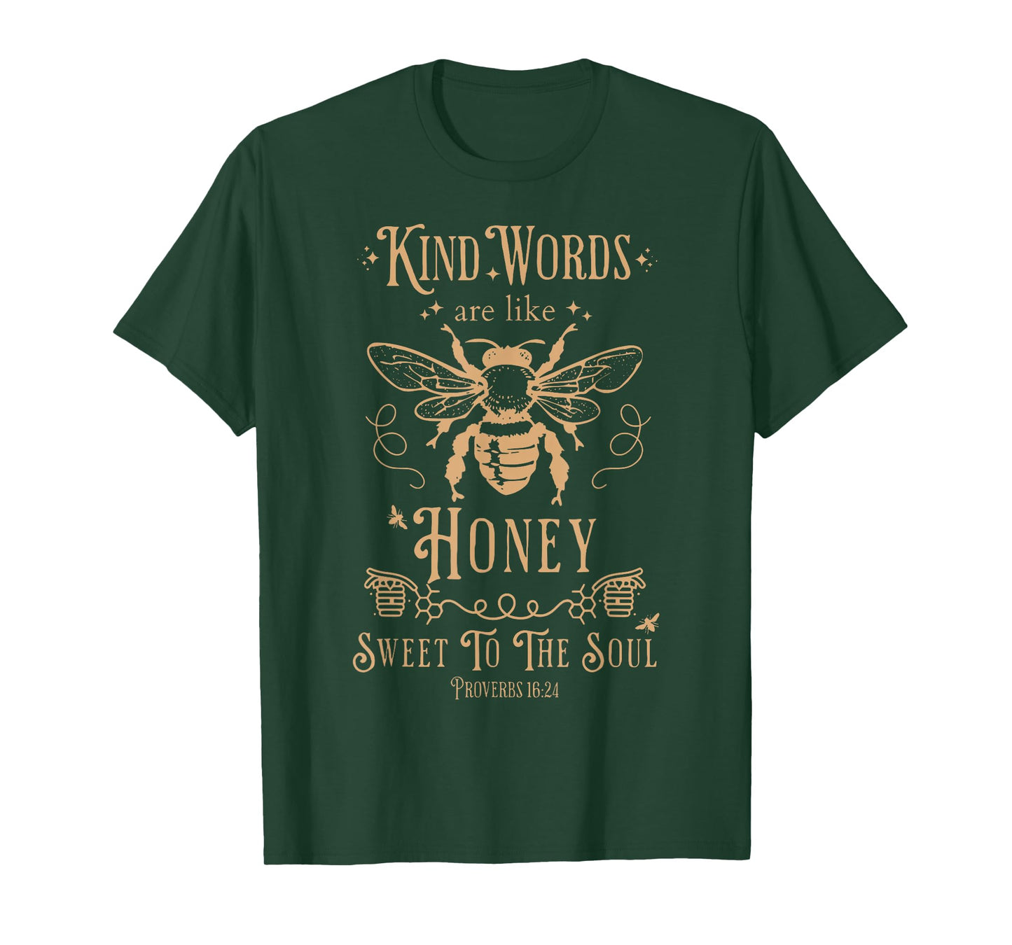 Kind Words Are Like Honey Bible Verse Christian Prayer T-Shirt