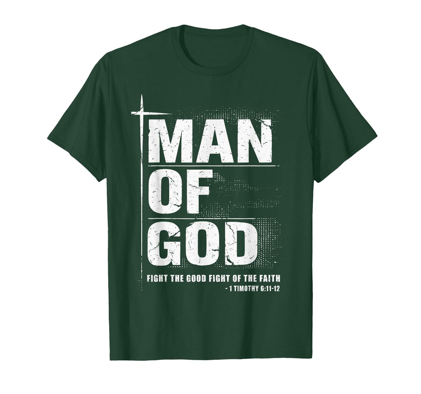 Man of God Christian Dad Bible Verse Timothy 6 11 Grunge T-Shirt