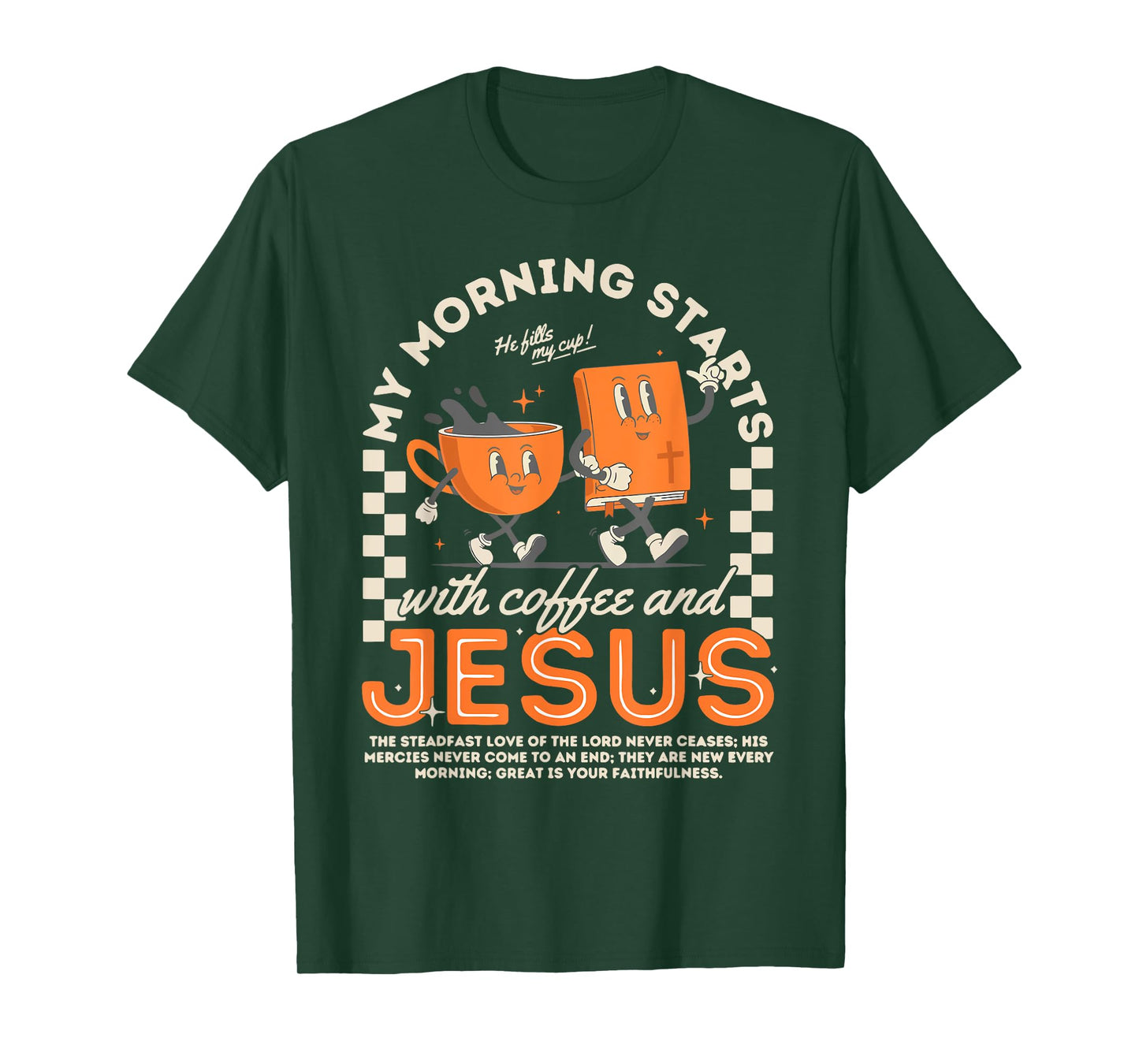 My Morning Starts with Coffee & Jesus Christian Bible Verse T-Shirt