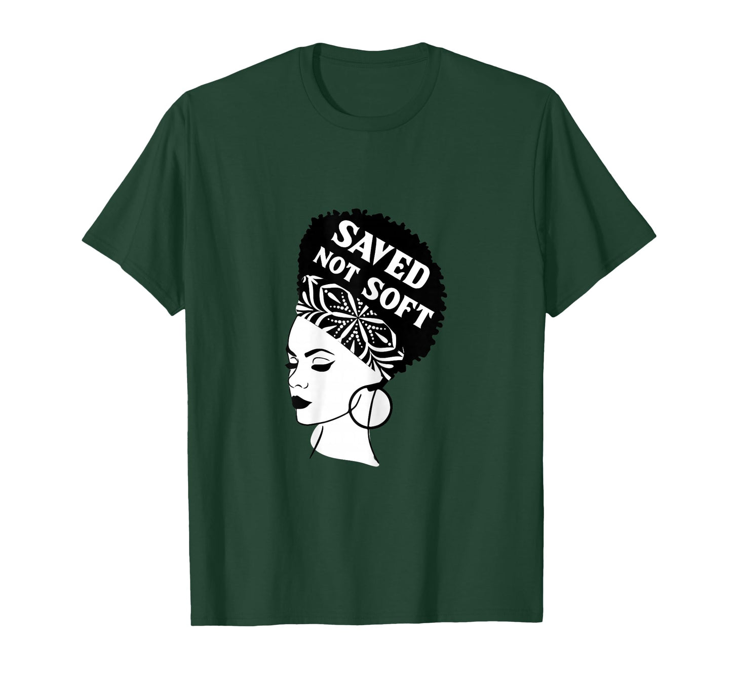 Saved, Not Soft Afro Hair Black Women Christian Faith Gift T-Shirt