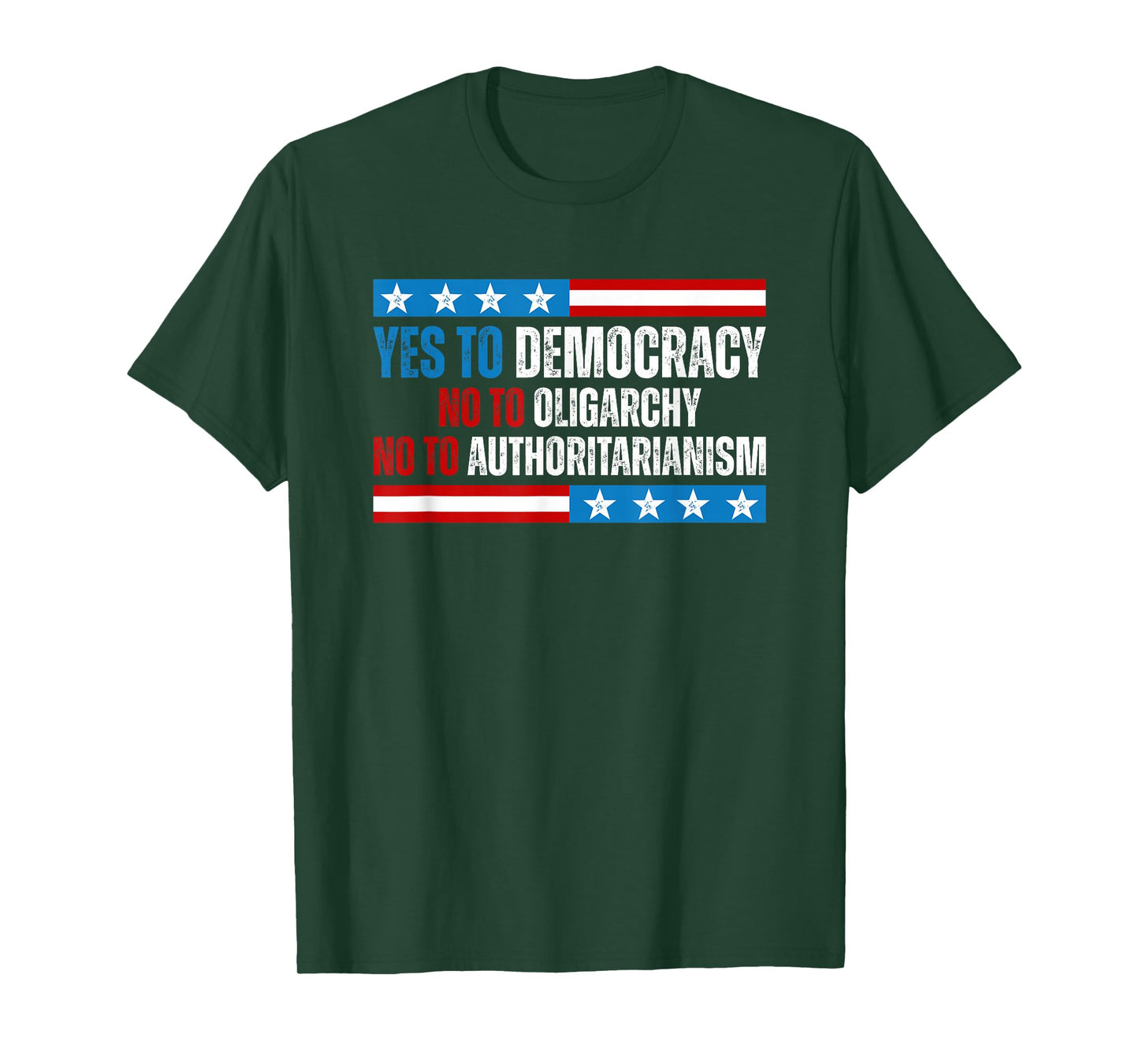 Yes To Democracy No To Oligarchy Political Statement T-Shirt