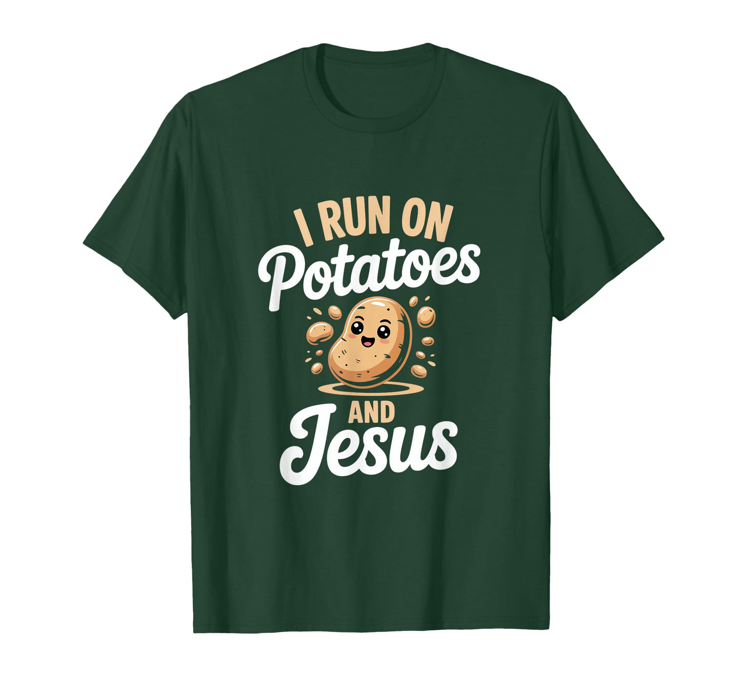 Funny Potato I run on Potatoes and Jesus T-Shirt