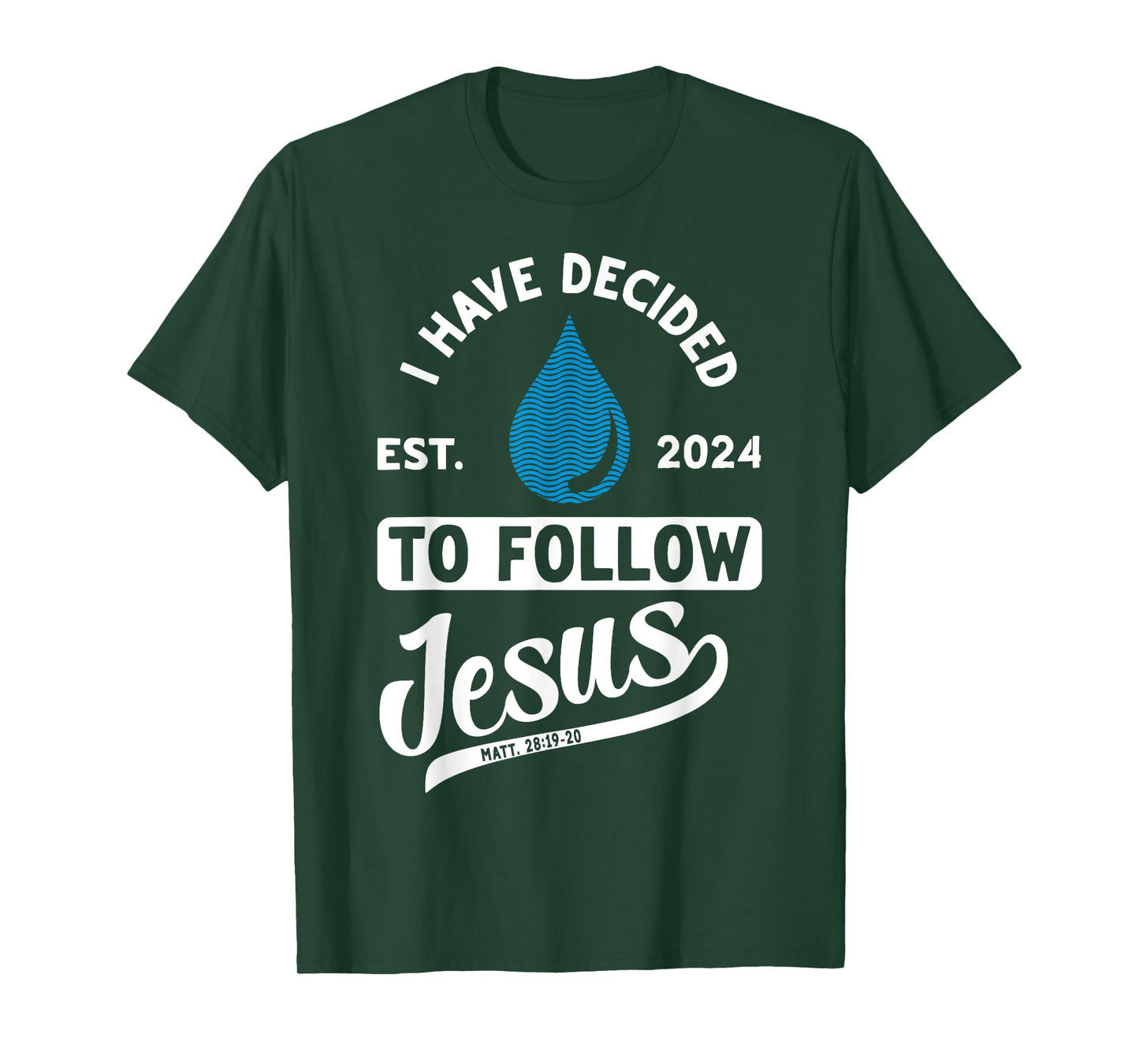 Christian Lovers I Decided Follow Jesus Faith Follow Jesus T-Shirt