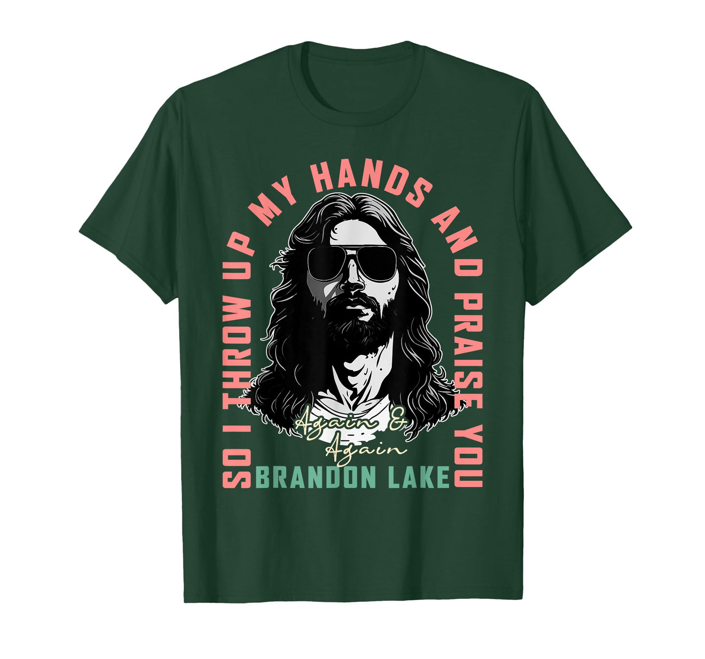 Brandon Merch Let Your Lion Out Jesus Praise The Lord Lake T-Shirt