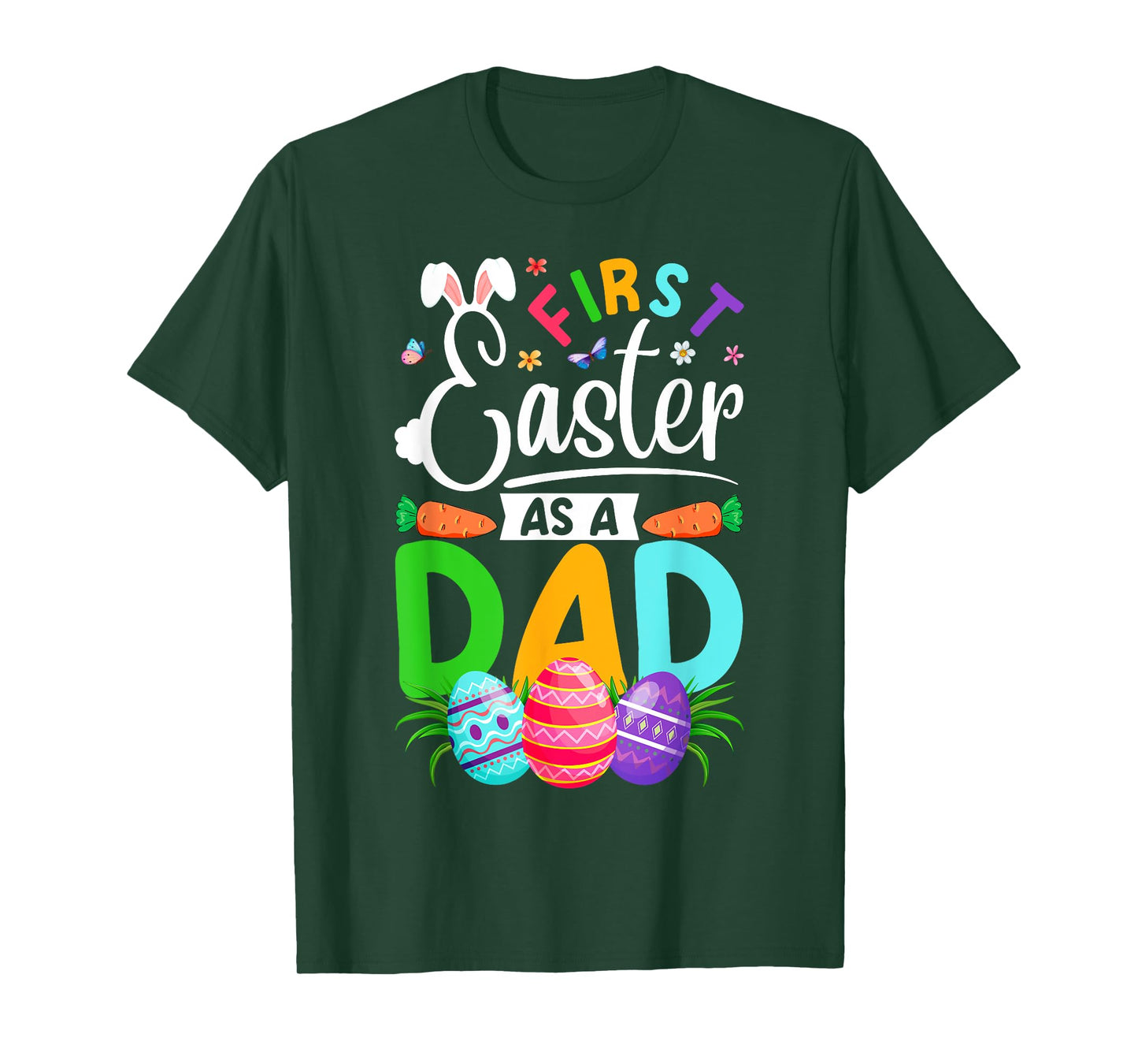 First Easter As A Dad New Dad Papa Easter Eggs Easter Day T-Shirt