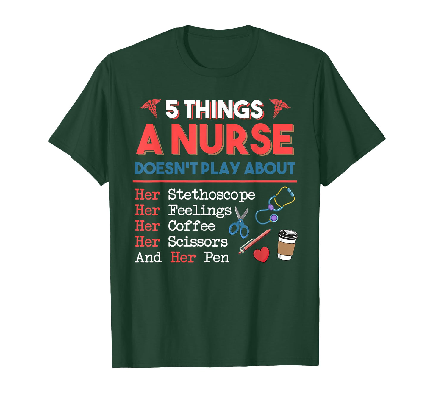 5 Things A Nurse Doesn't play about Christmas Gifts T-Shirt
