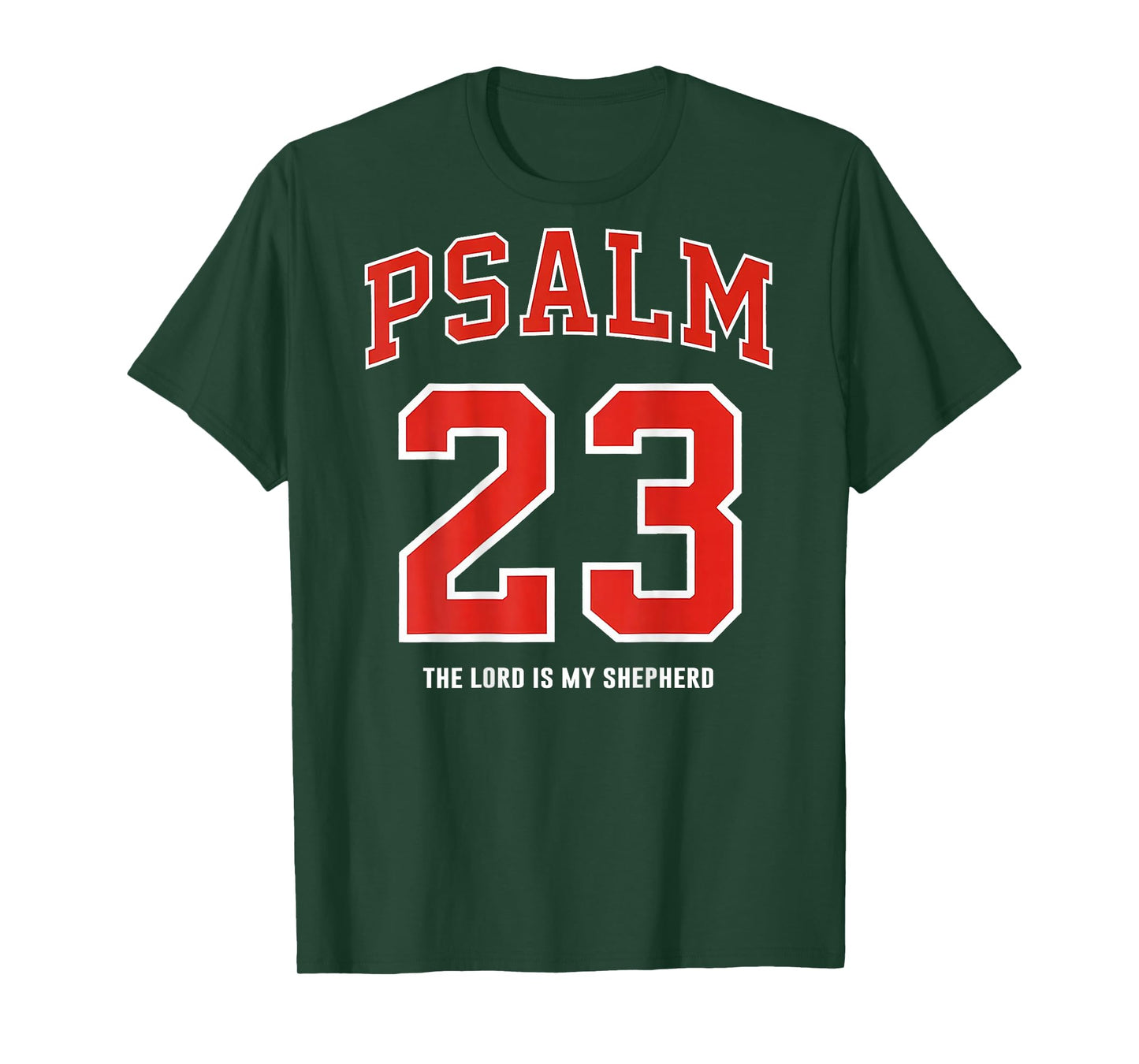 (ON Back) Psalm 23 The Lord is My Shepherd T-Shirt