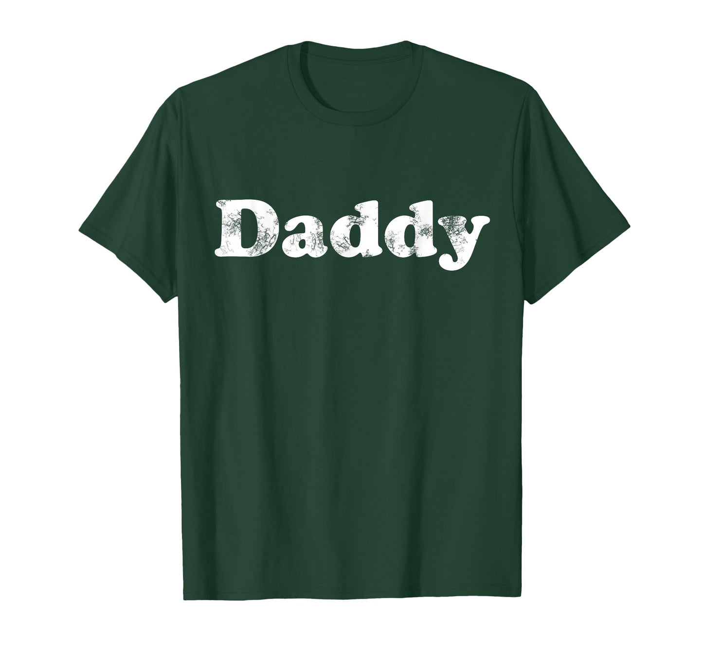 Shirt That Says Daddy T-Shirt