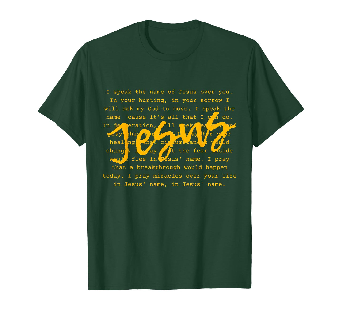I Speak Name Of Jesus Christian Tee, Prayer To The Church T-Shirt