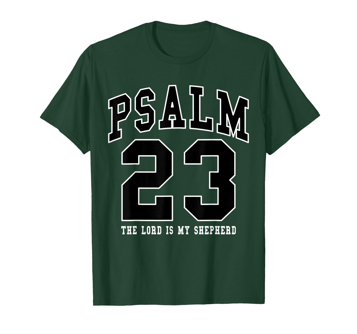 Psalm 23 The Lord is My Shepherd Christian Faith Women Men T-Shirt