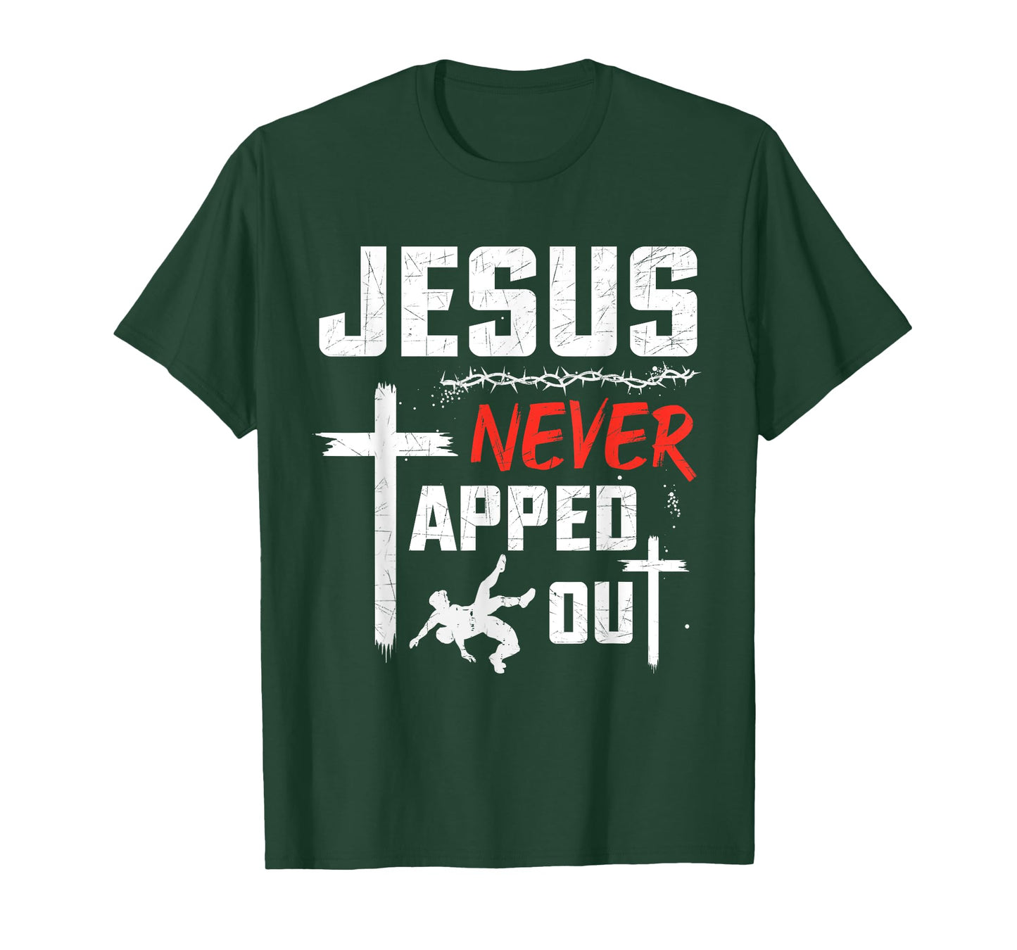 Wrestling Jesus Never Tapped Out Christian Wrestle Men Women T-Shirt