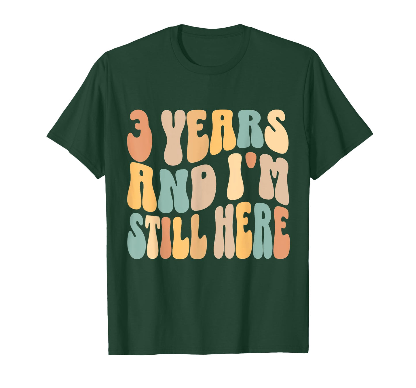 3 Years and I'm Still Here 3rd Work Anniversary Employee T-Shirt
