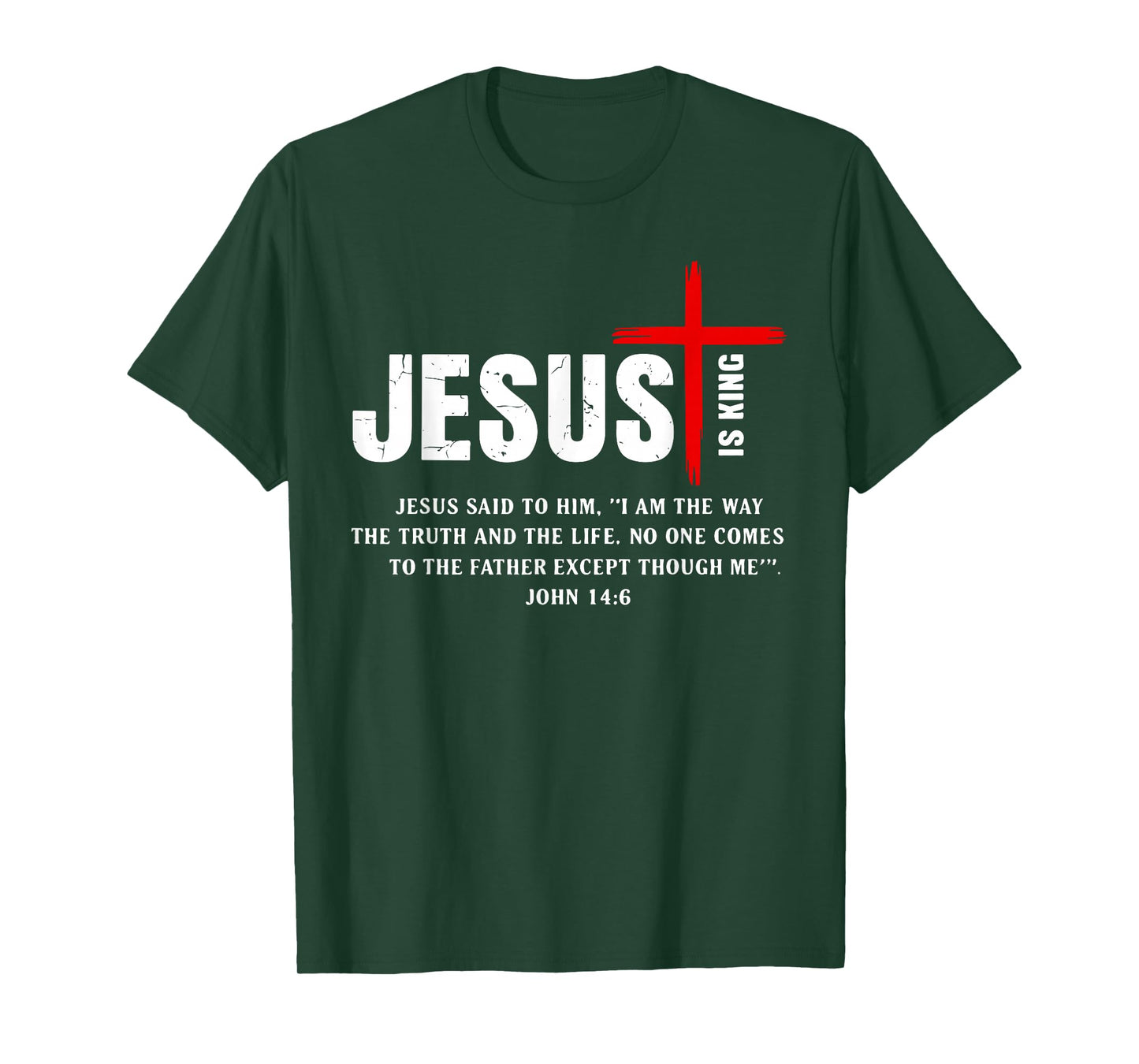 Jesus Is King John 14:6 Costume Jesus Christian T-Shirt
