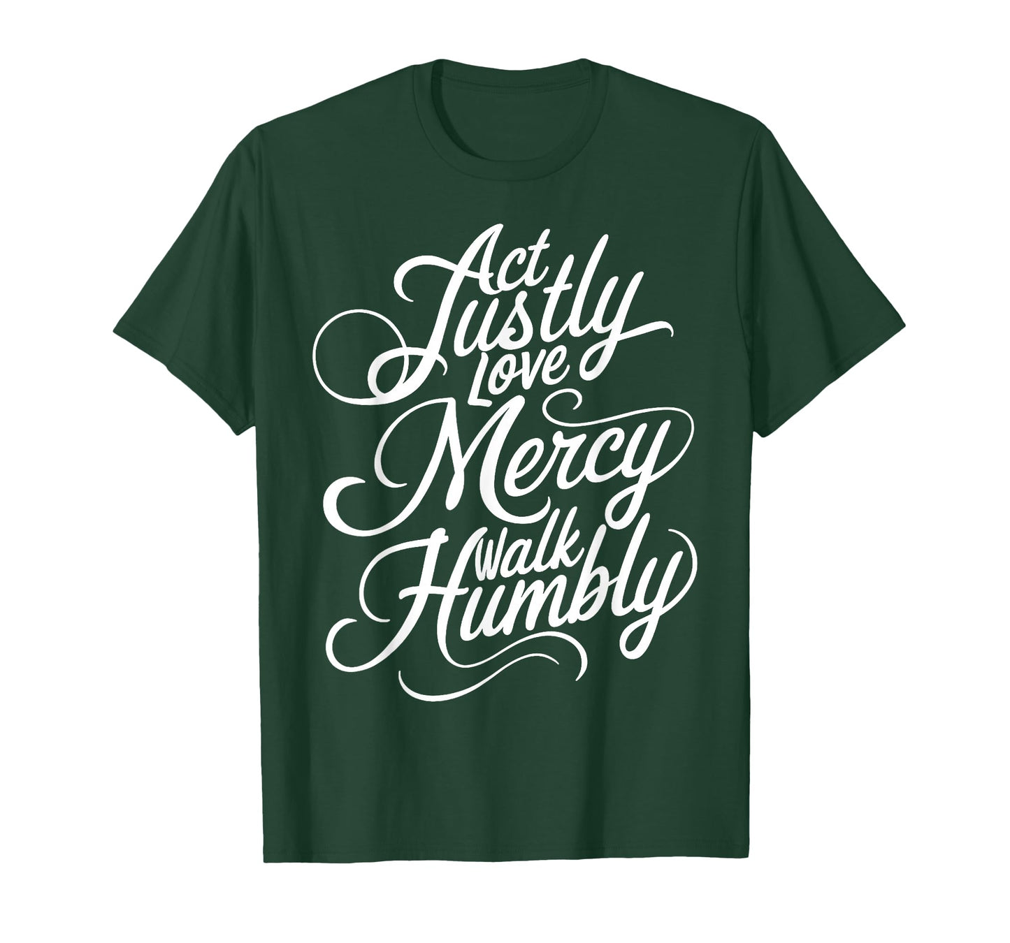 Retro Act Justly Love Mercy Walk Humbly White Text Christ T-Shirt
