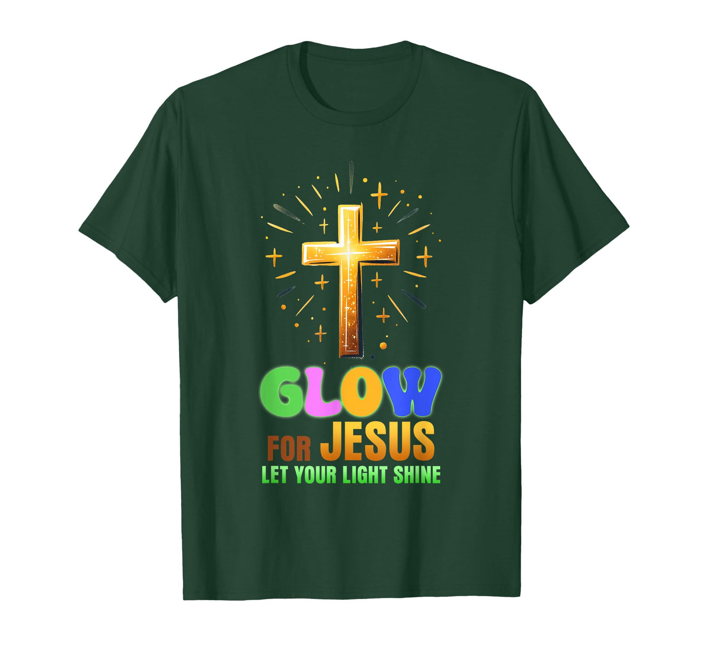 Glow For Jesus - Let Your Light Shine - Christian Religious T-Shirt
