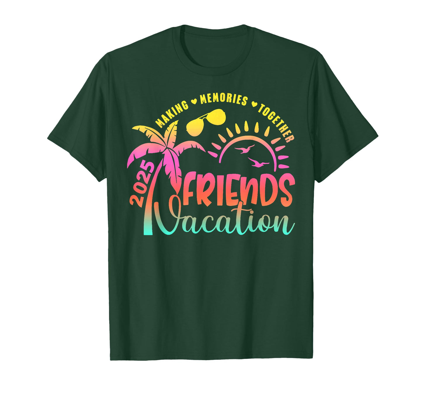 Friends Vacation 2025 Making Memories Together Girls Trip T-Shirt