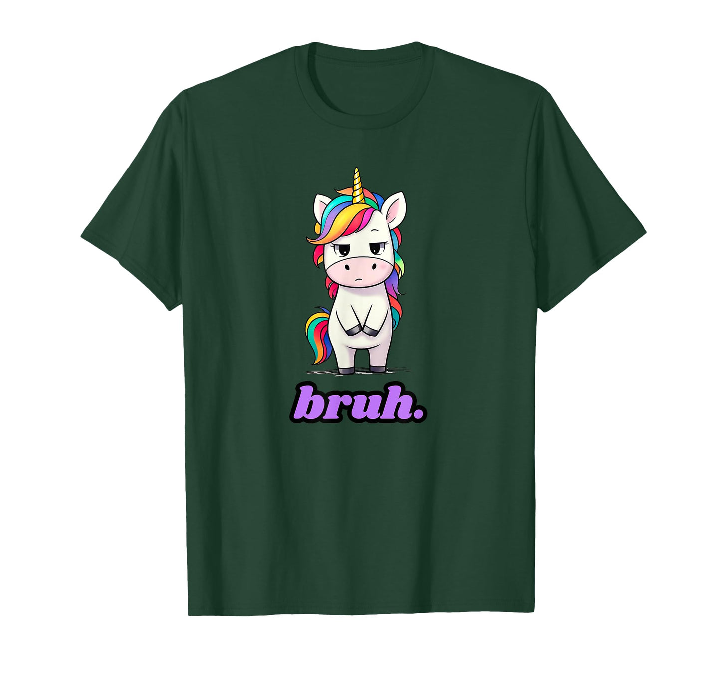 Bruh Unicorn Rainbow (cute funny sarcasm magic) T-Shirt