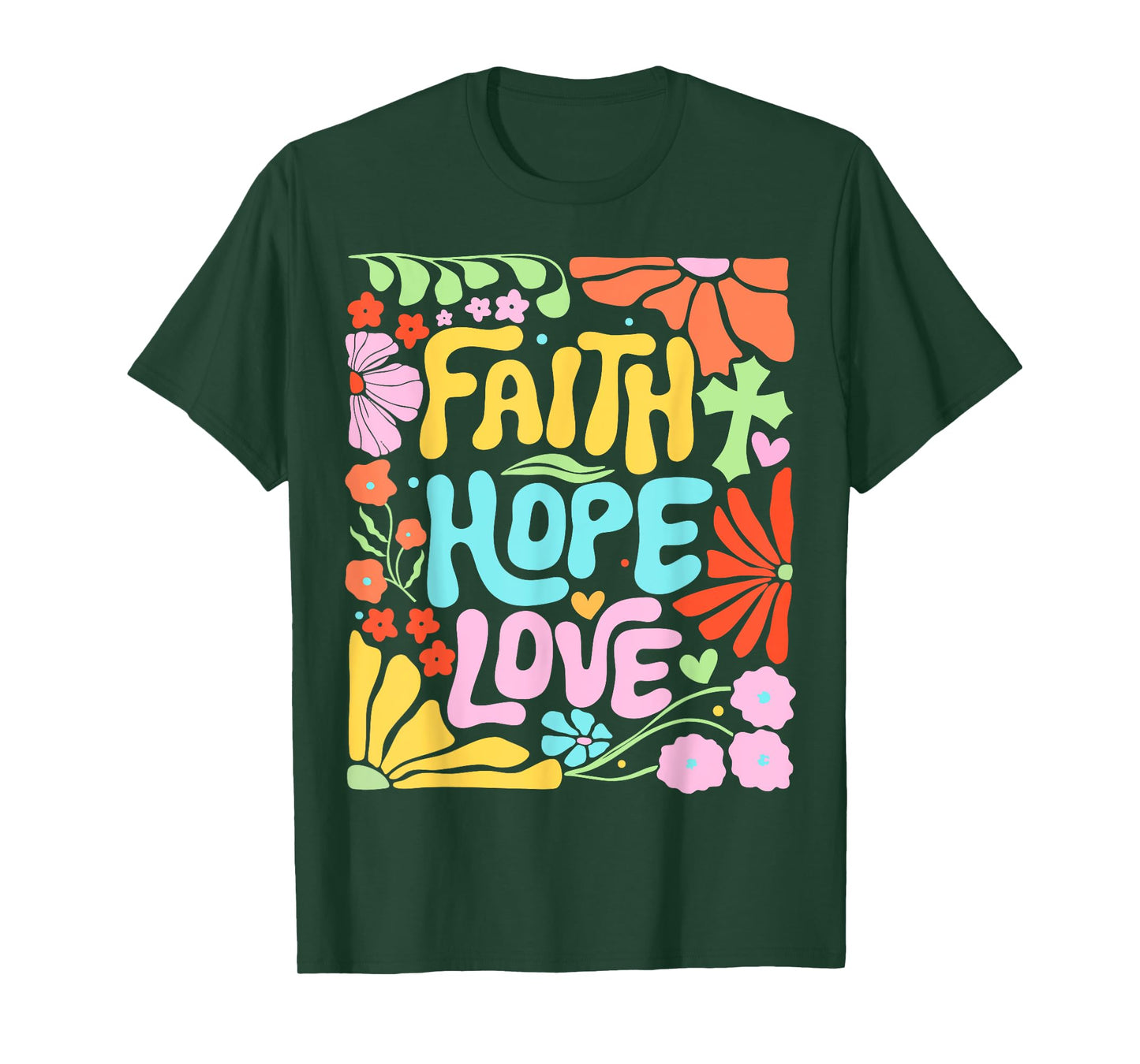 Religious Floral Christian Women Boho Flower Faith Hope Love T-Shirt